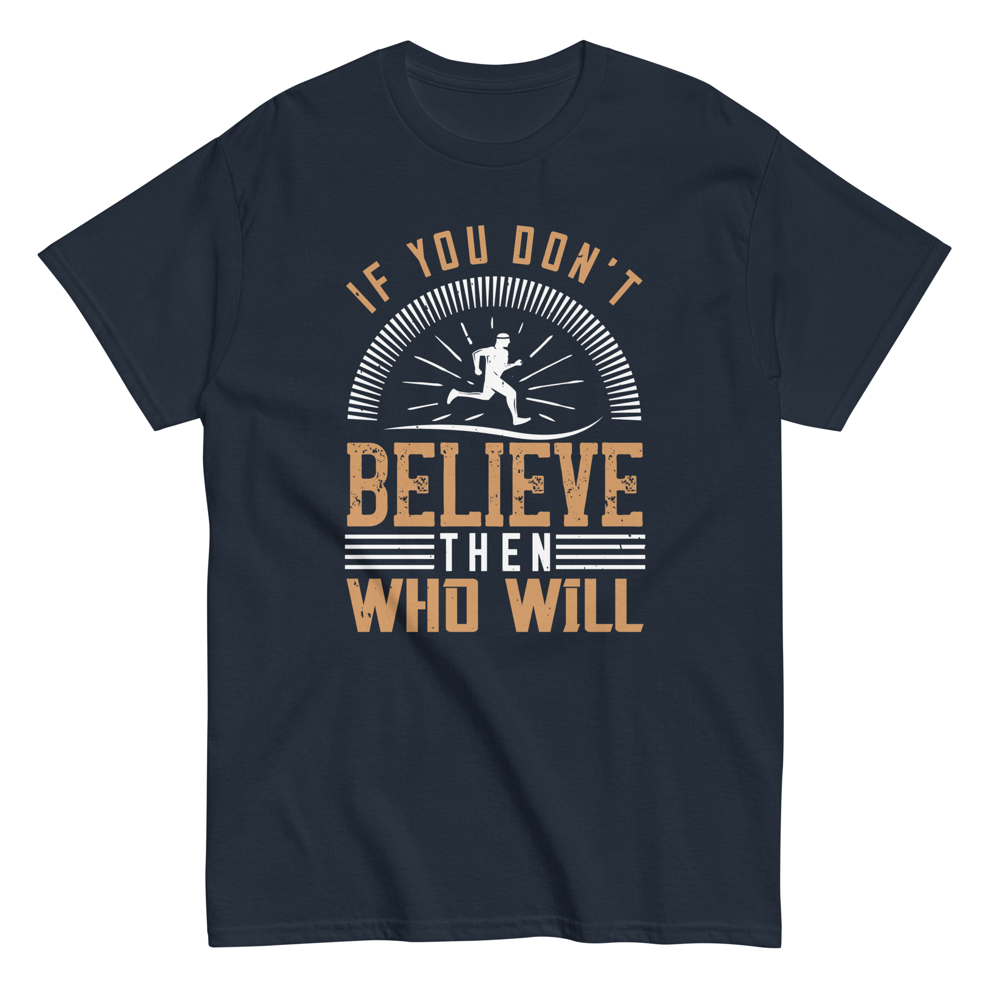 BELIEVE ITunisex t-shirt