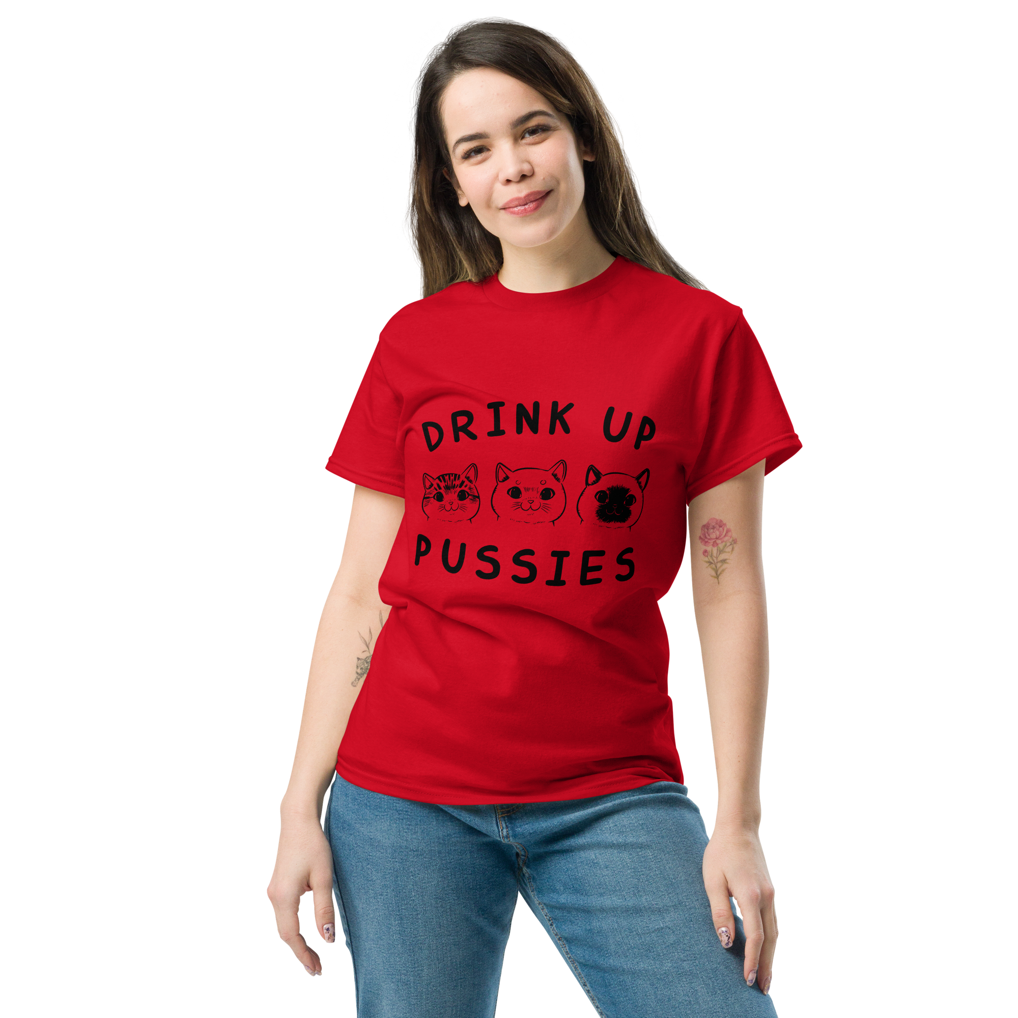 DRINK UP PUSSIES unisex t-shirt