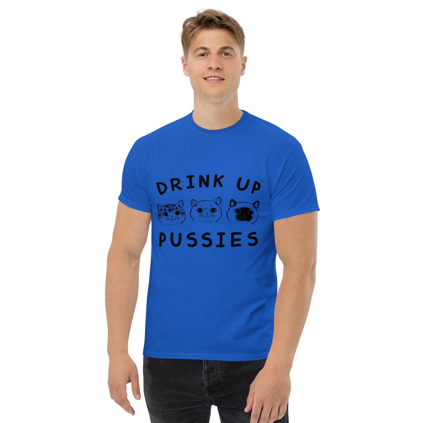 DRINK UP PUSSIES Cat series unisex cotton t-shirt