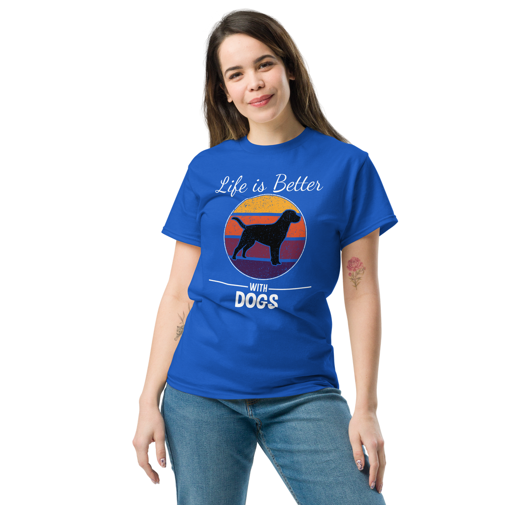 BETTER WITH DOGS unisex t-shirt