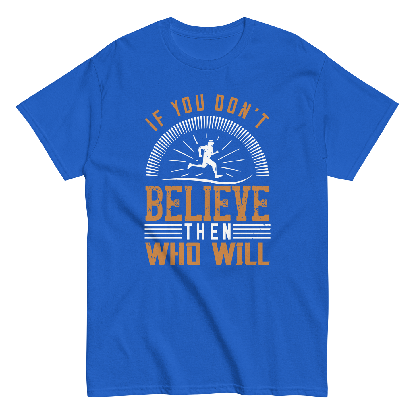 BELIEVE IT unisex running t-shirt