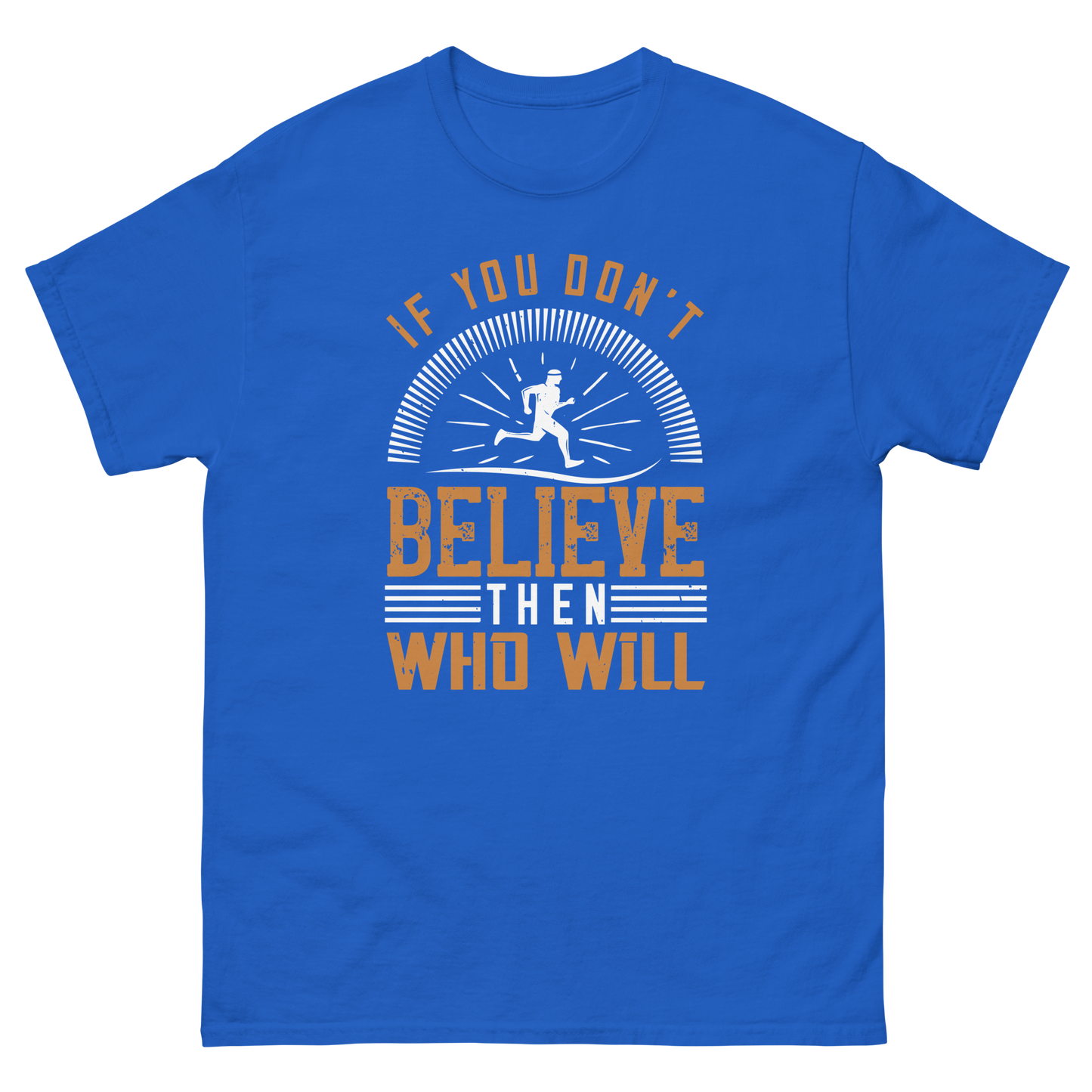 BELIEVE IT unisex running t-shirt