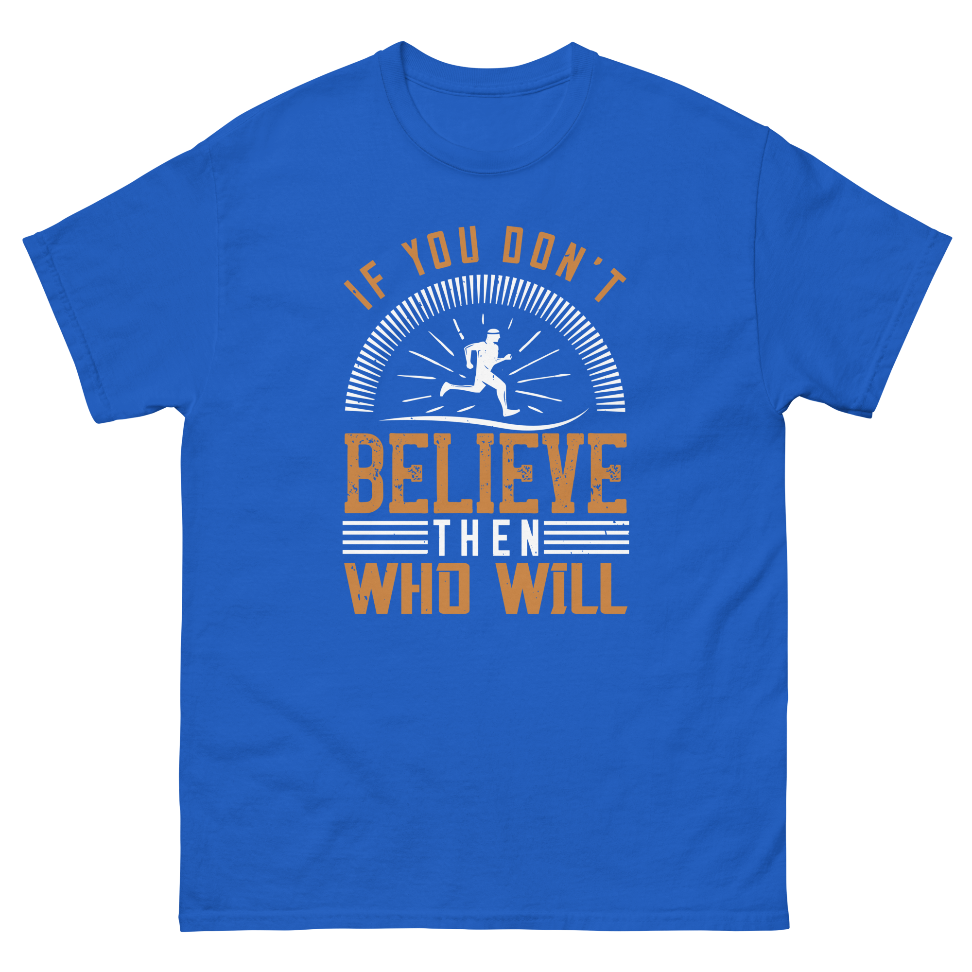 BELIEVE ITunisex t-shirt