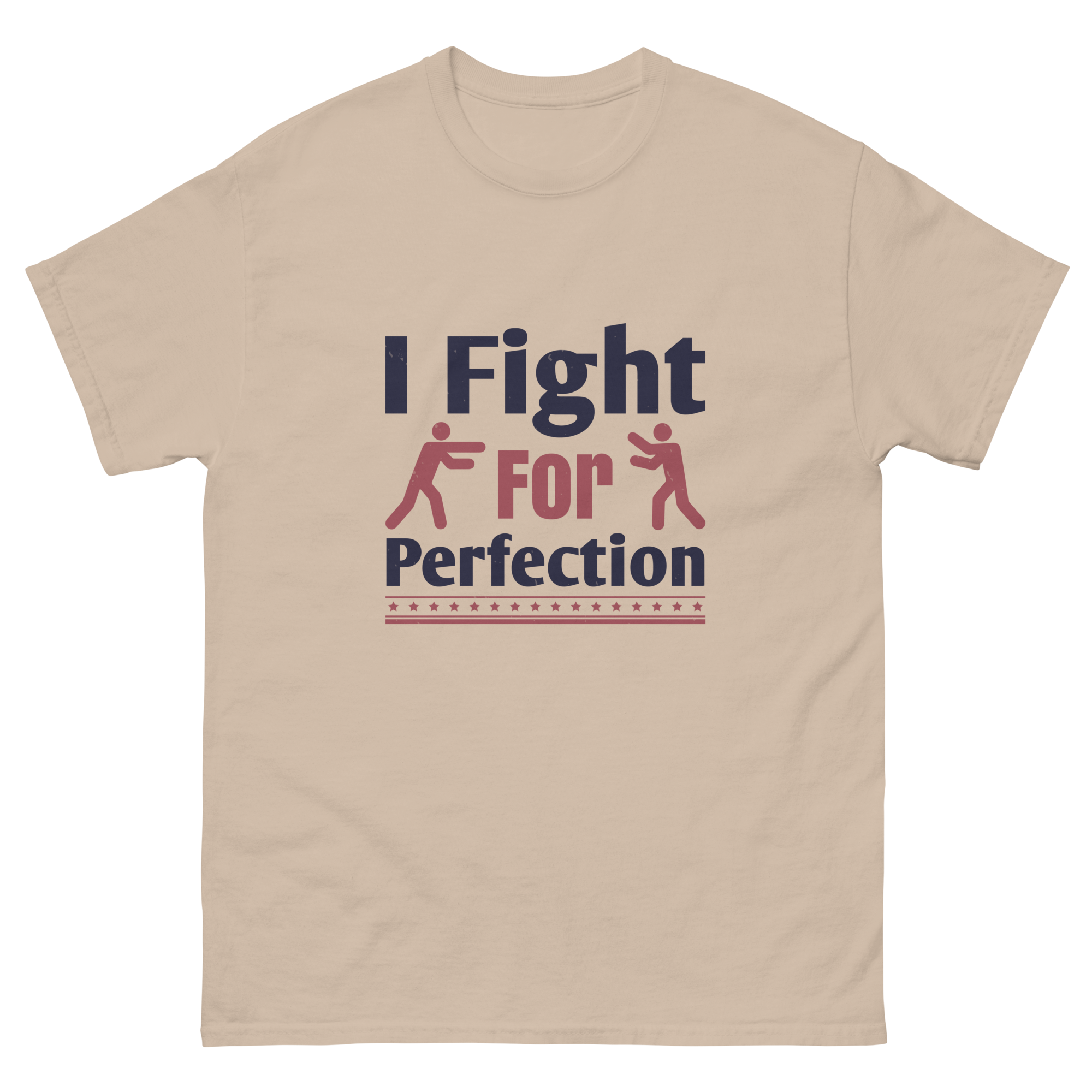 FIGHT FOR PERFECTION unisex t-shirt
