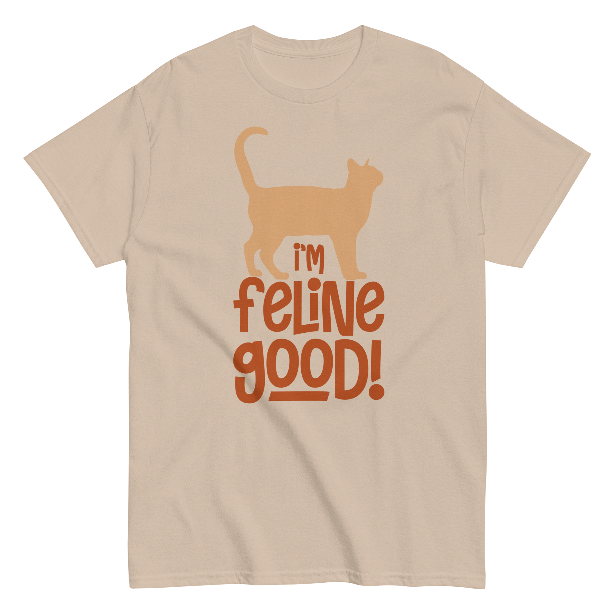FELINE GOOD unisex t-shirt