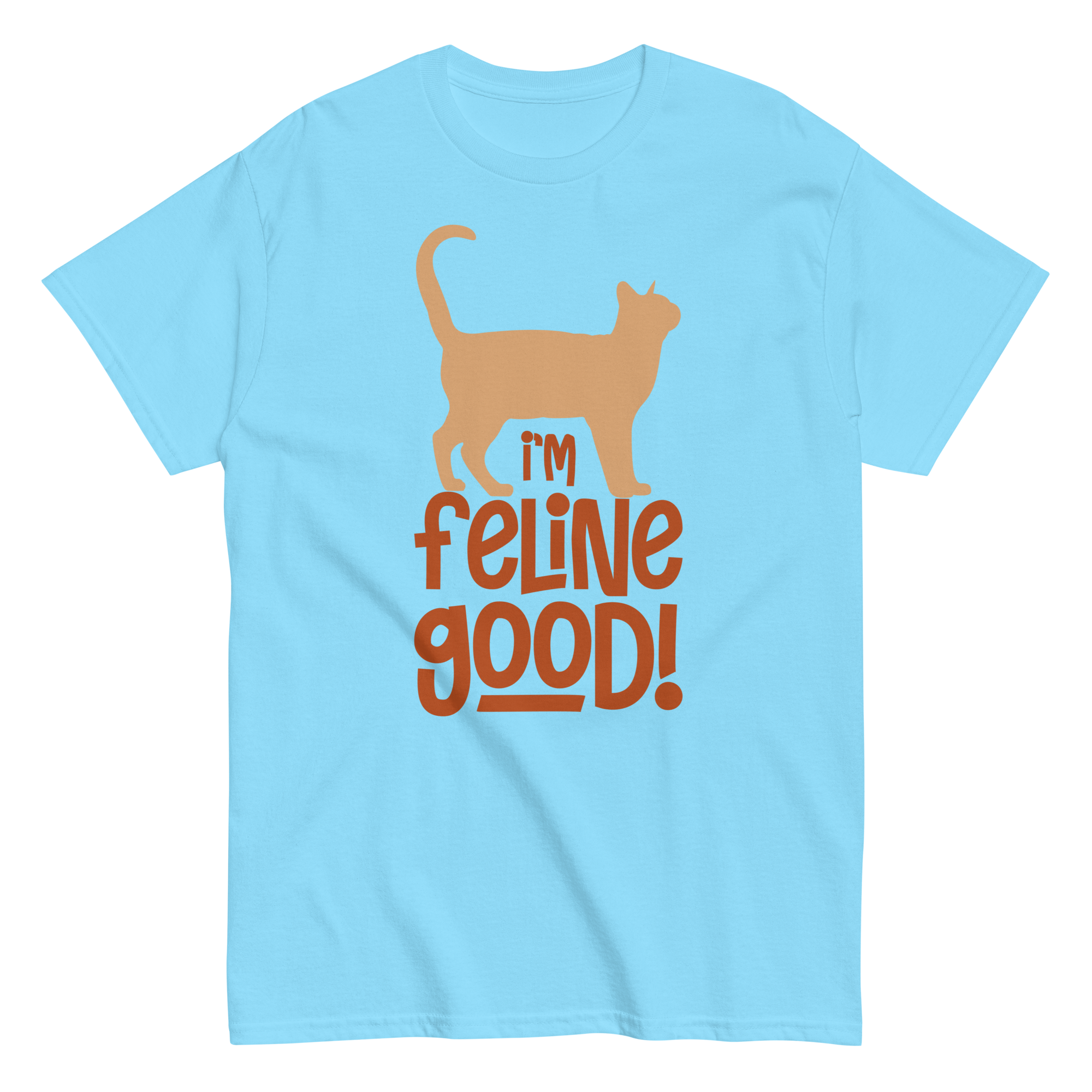 FELINE GOOD unisex t-shirt