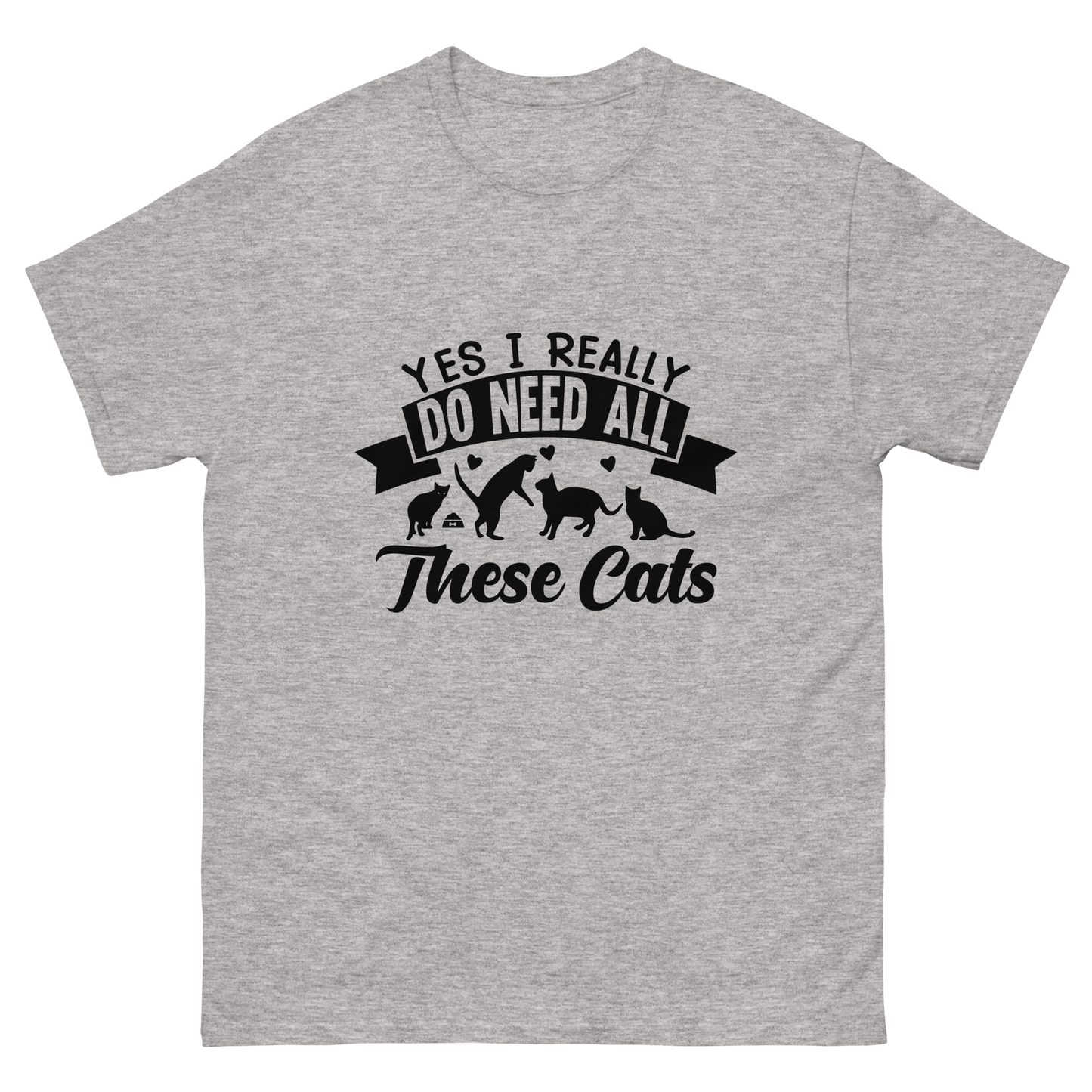 NEED THESE CATS Cat series unisex cotton t-shirt