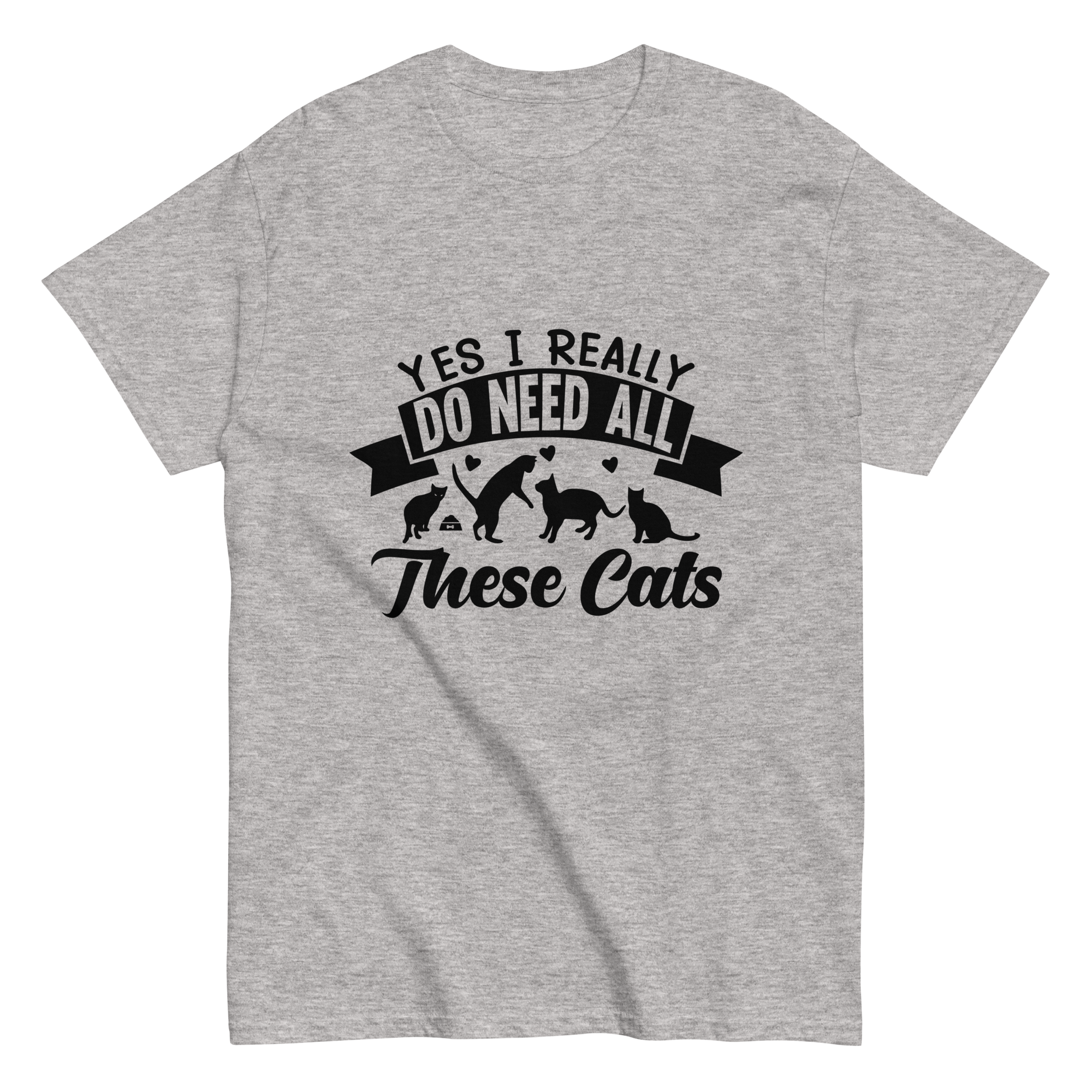 NEED THESE CATS unisex t-shirt