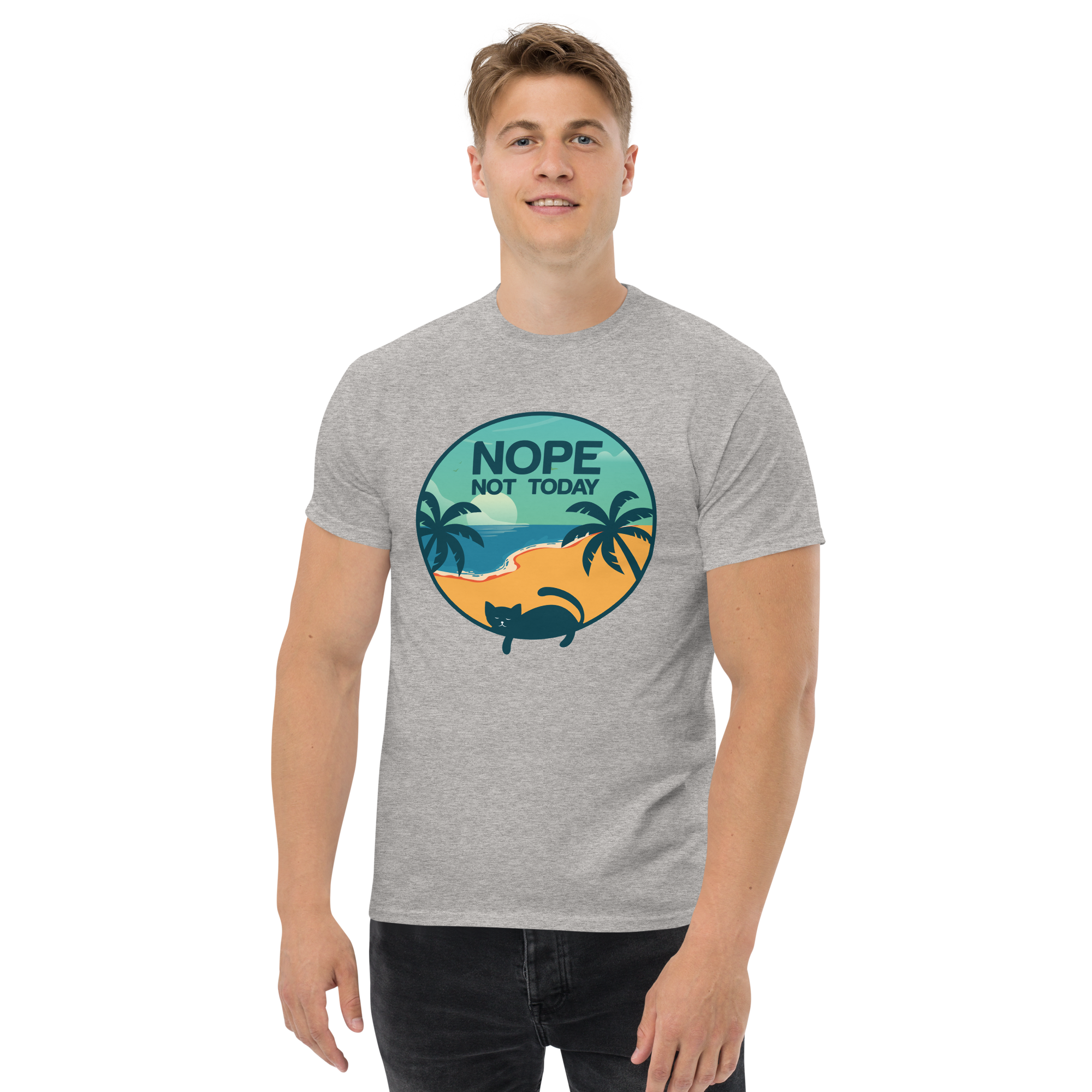 NOT TODAY unisex t-shirt