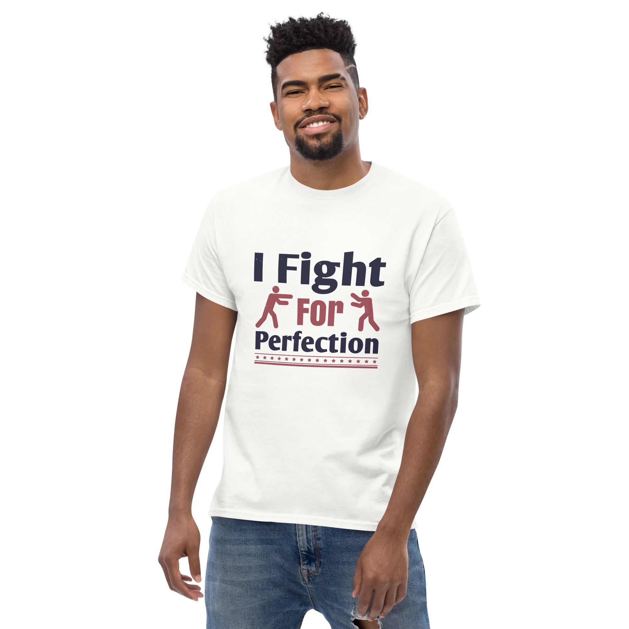 FIGHT FOR PERFECTION unisex t-shirt