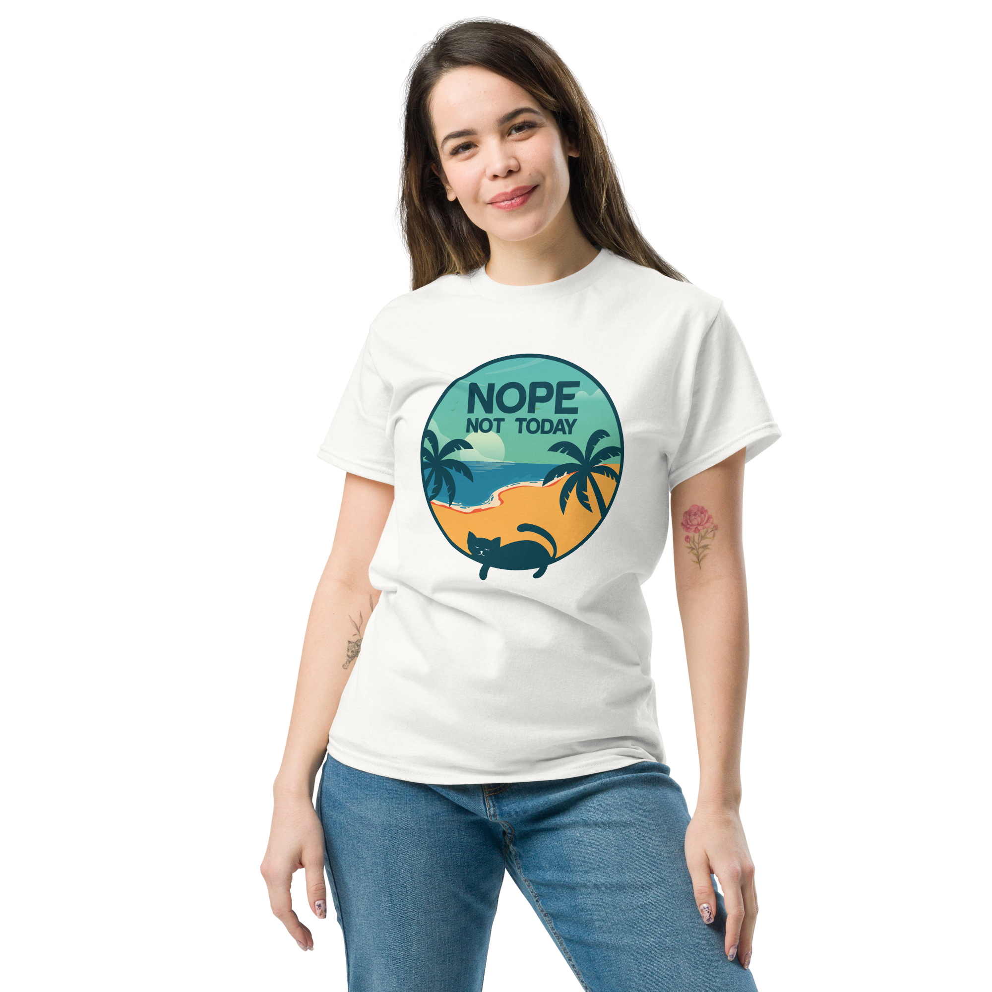 NOT TODAY unisex t-shirt