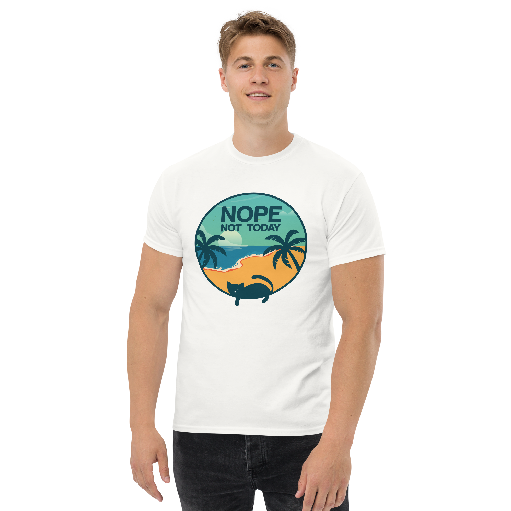 NOT TODAY unisex t-shirt