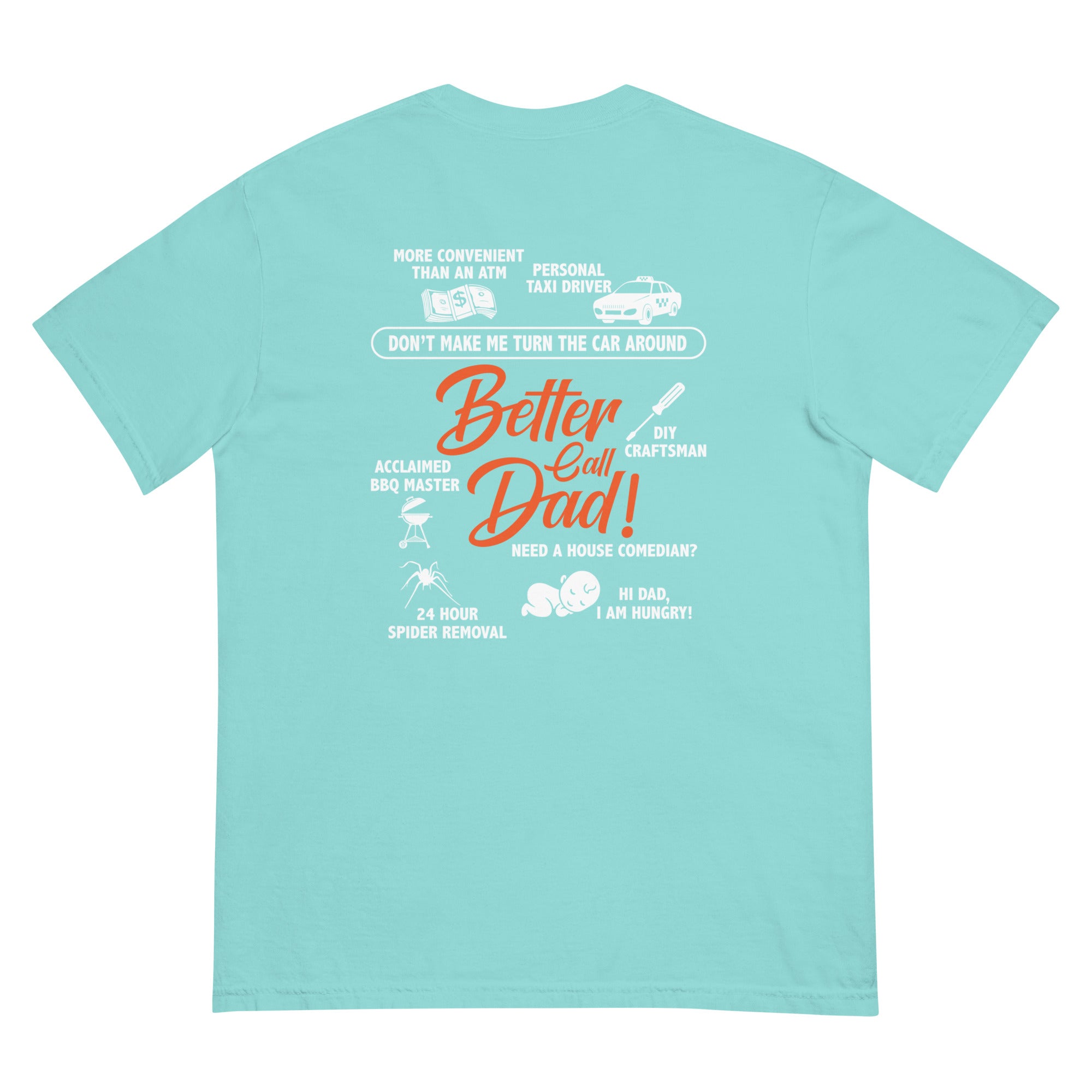 Camiseta unisex de peso pesado teñida en prenda DAD LIFE DELUXE