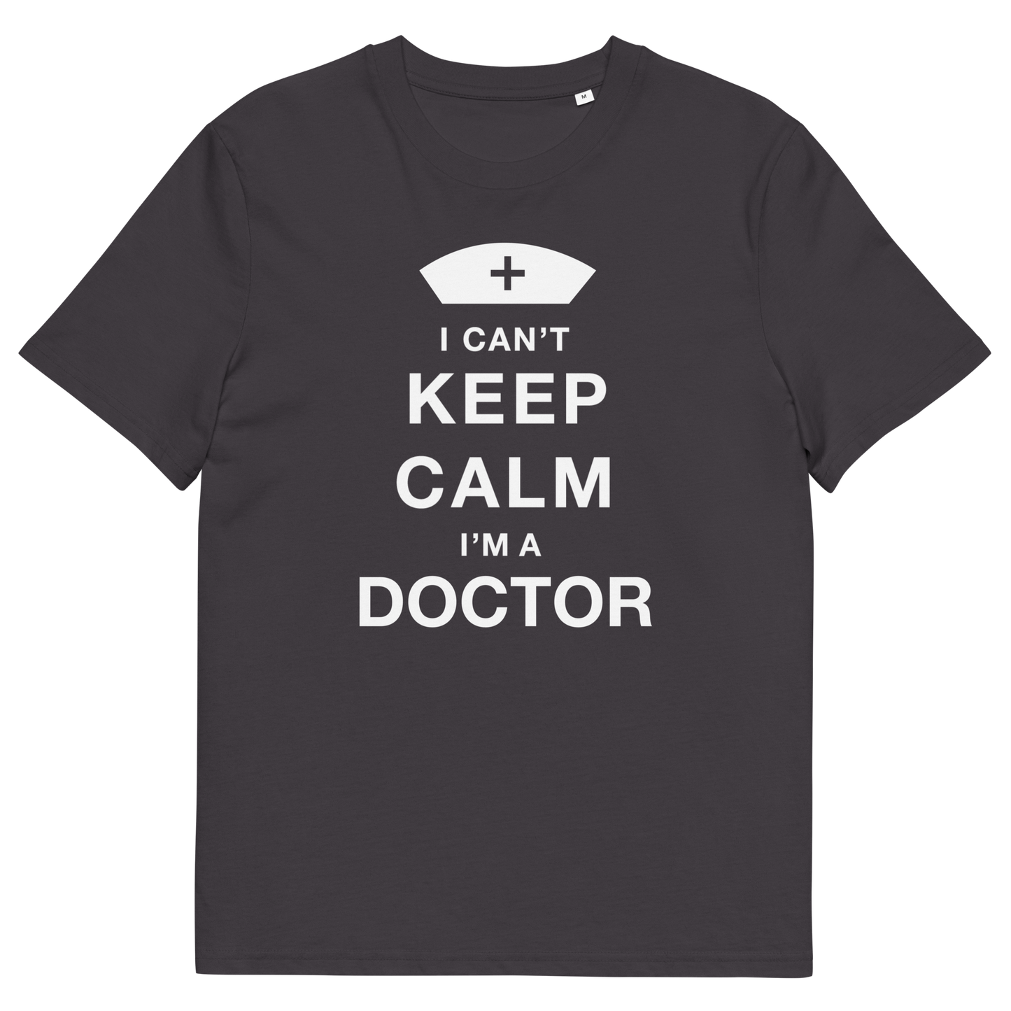 I'M A DOCTOR Doctor series unisex organic cotton t-shirt