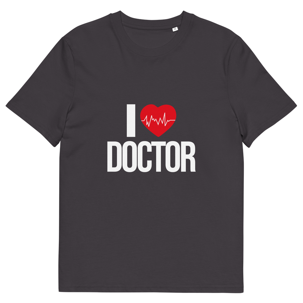 I LOVE DOCTOR unisex t-shirt
