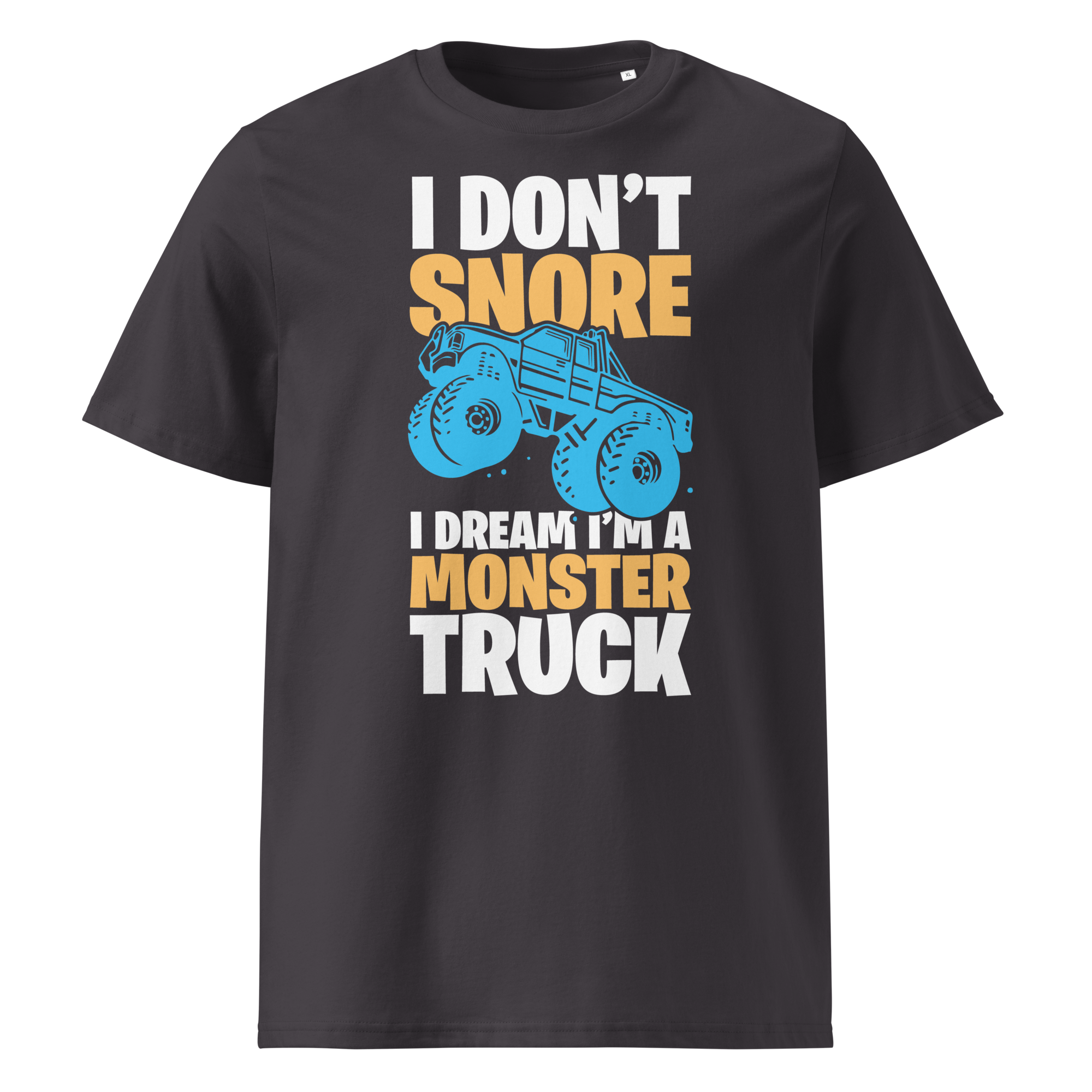 I'M A MONSTER TRUCK unisex t-shirt