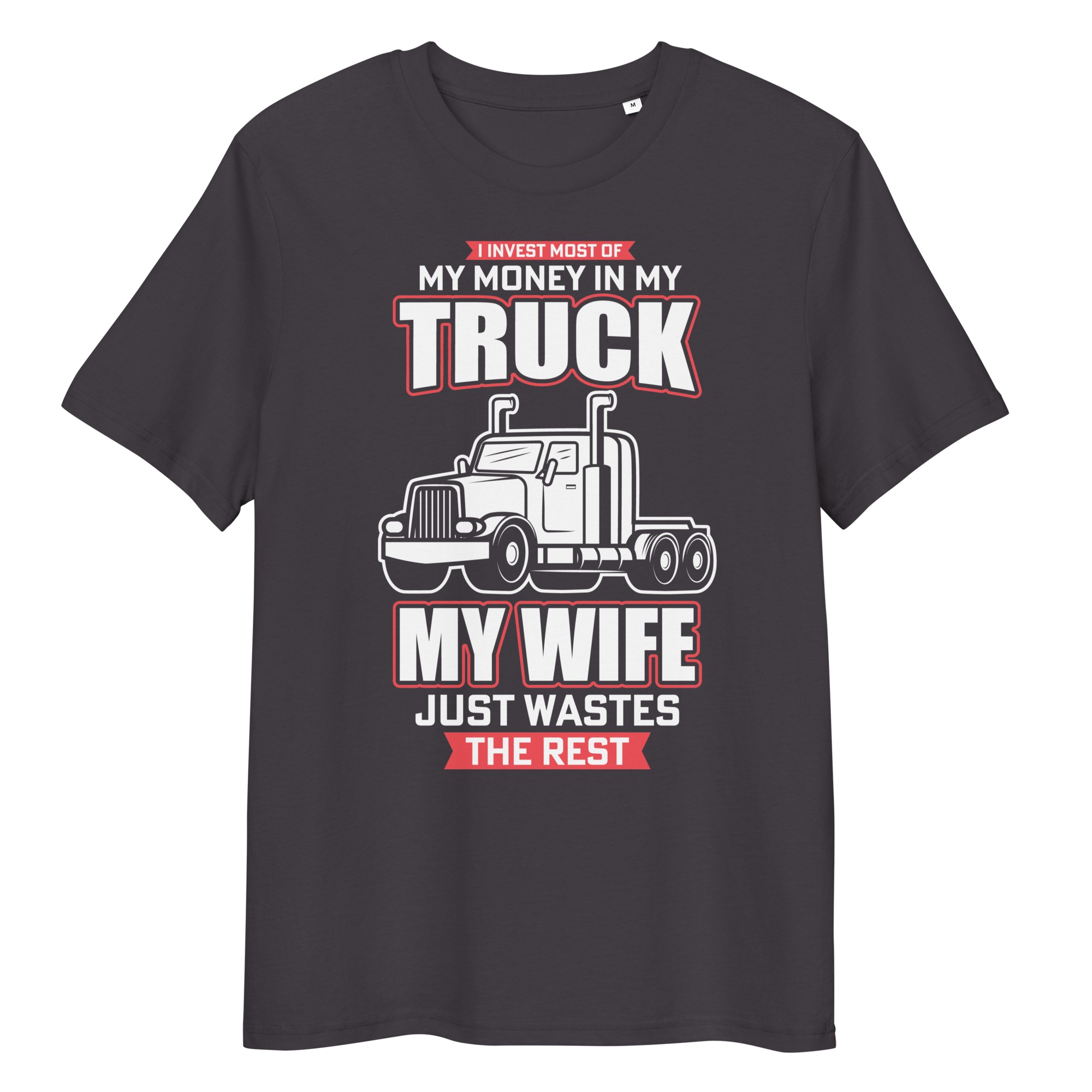 MY TRUCK & MY WIFE unisex t-shirt