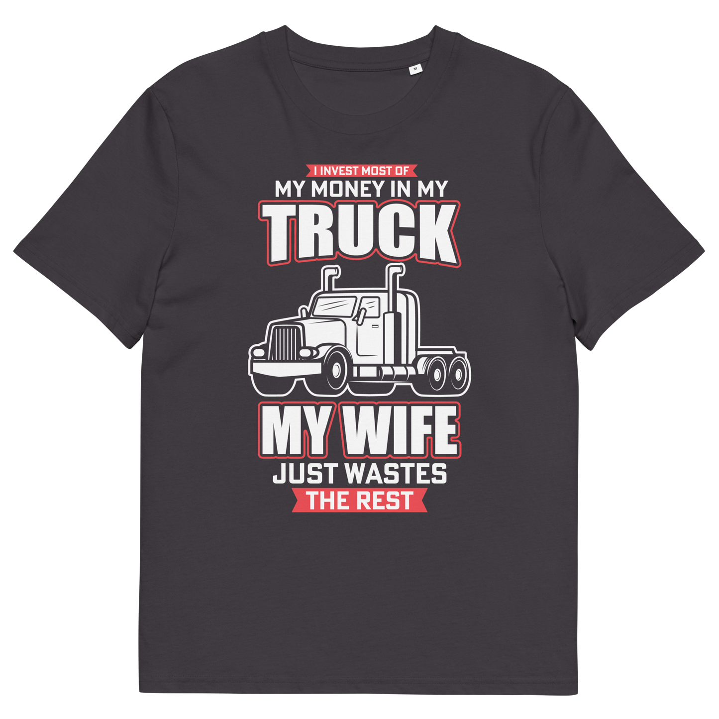 MY TRUCK & MY WIFE Unisex organic cotton t-shirt