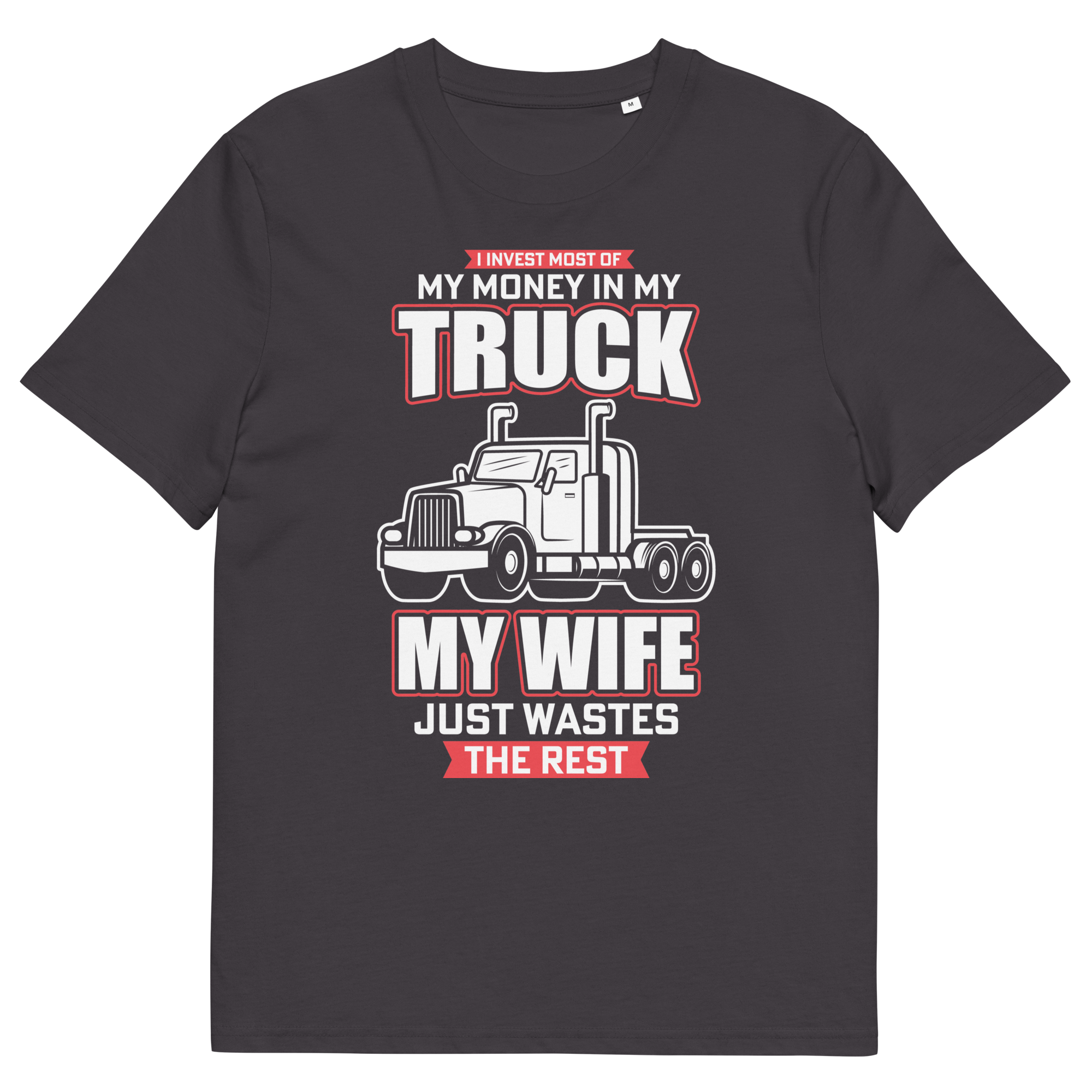 MY TRUCK & MY WIFE unisex t-shirt