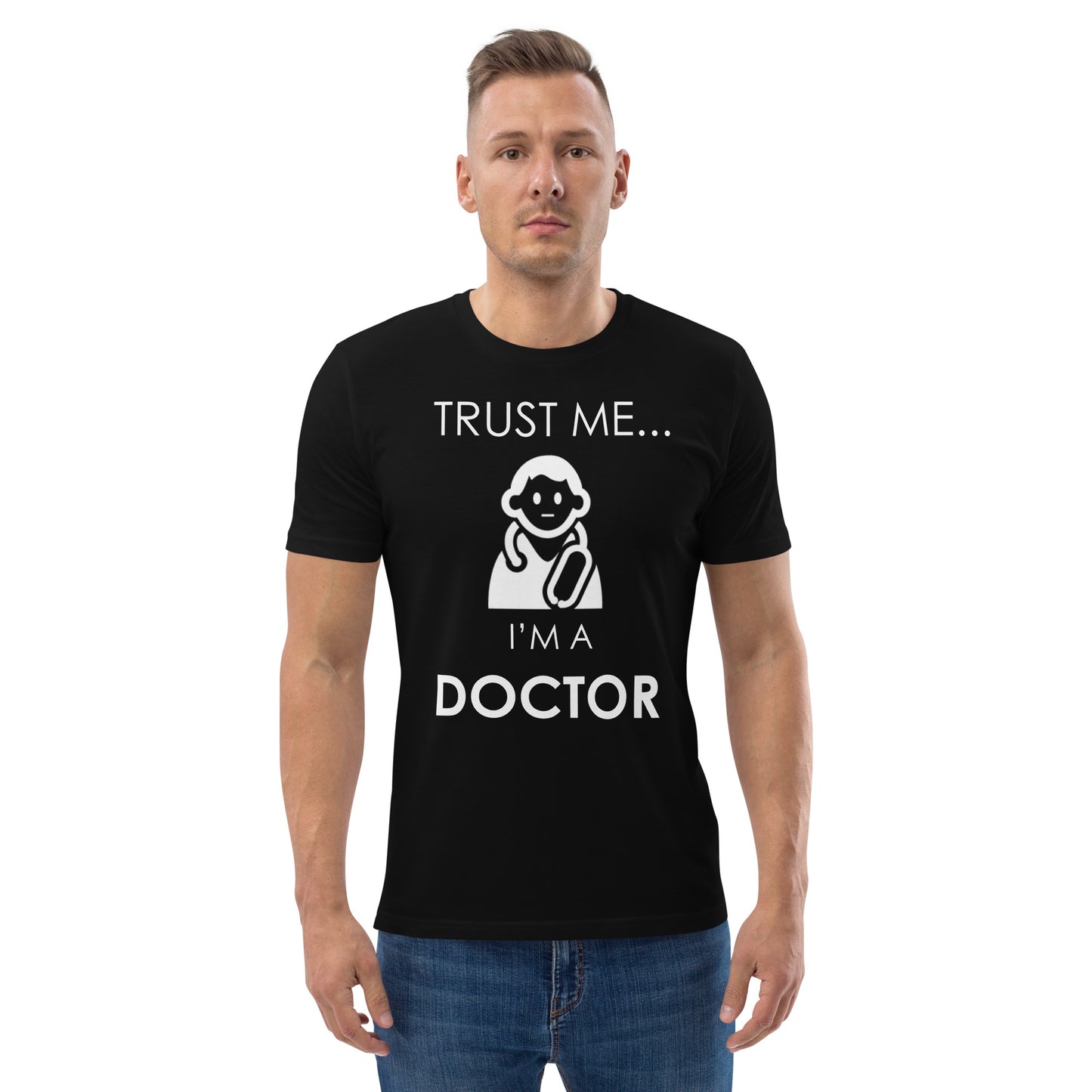 TRUST ME Doctor series unisex organic cotton t-shirt