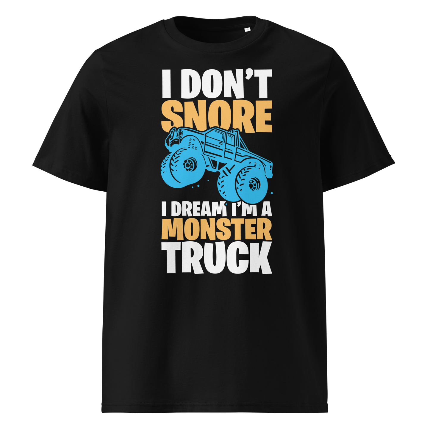 I'M A MONSTER TRUCK Unisex organic cotton t-shirt