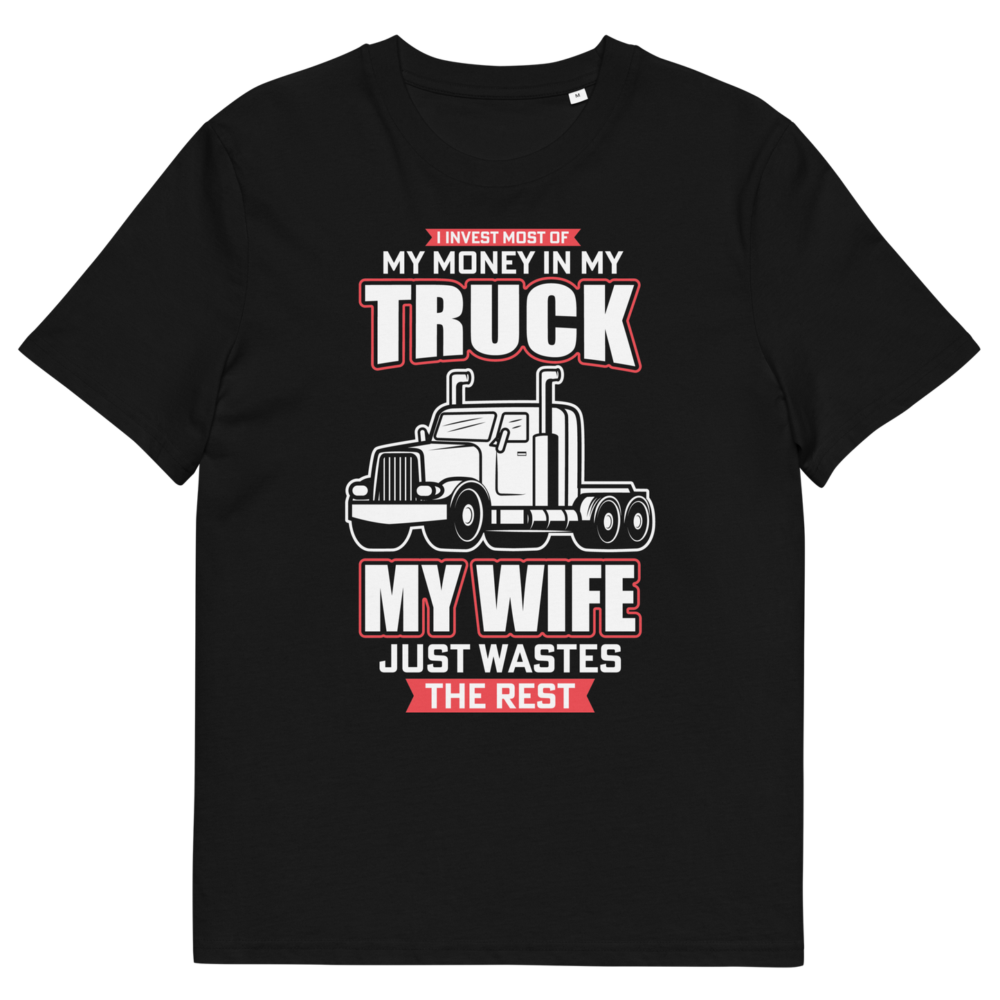 MY TRUCK & MY WIFE Unisex organic cotton t-shirt