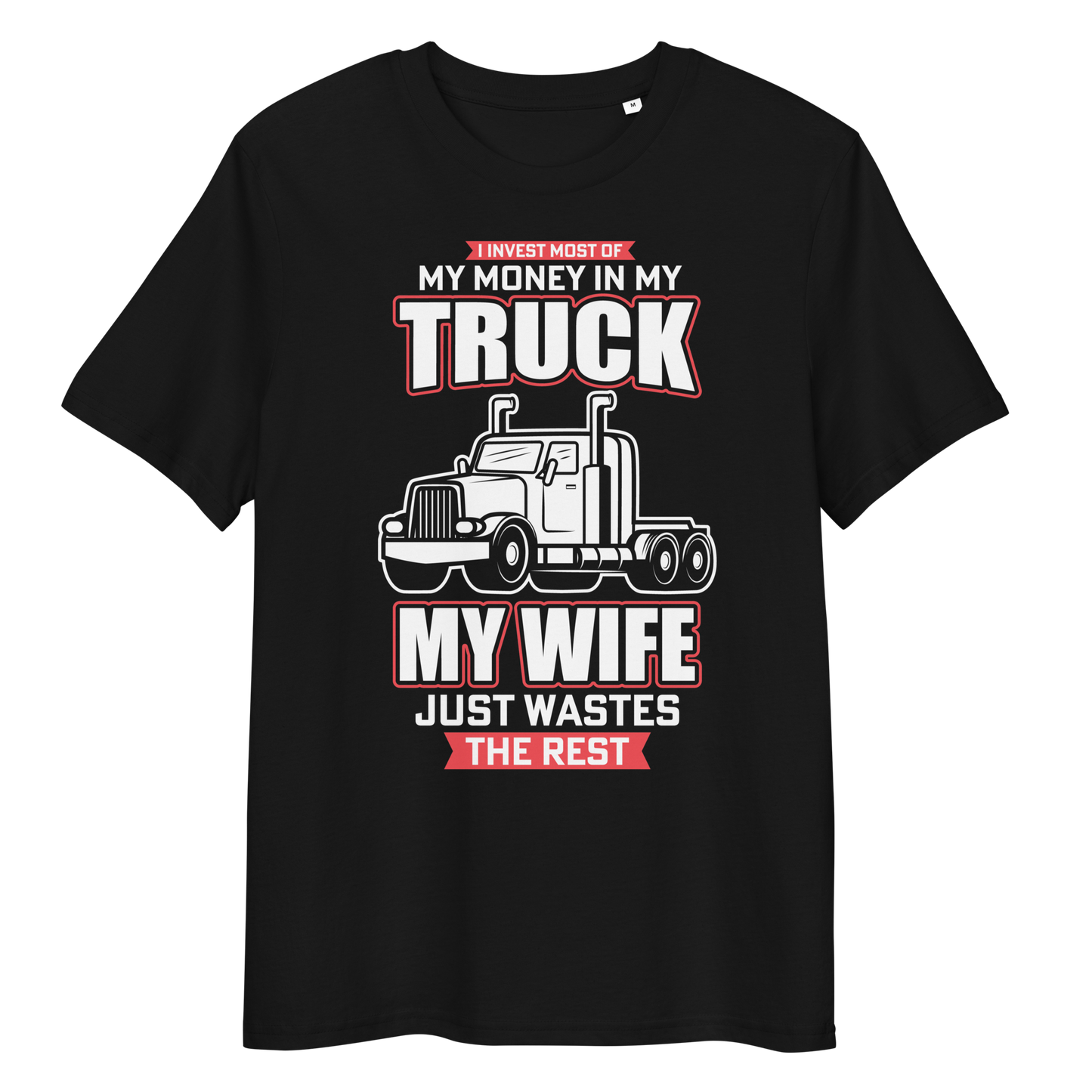 MY TRUCK & MY WIFE Unisex organic cotton t-shirt