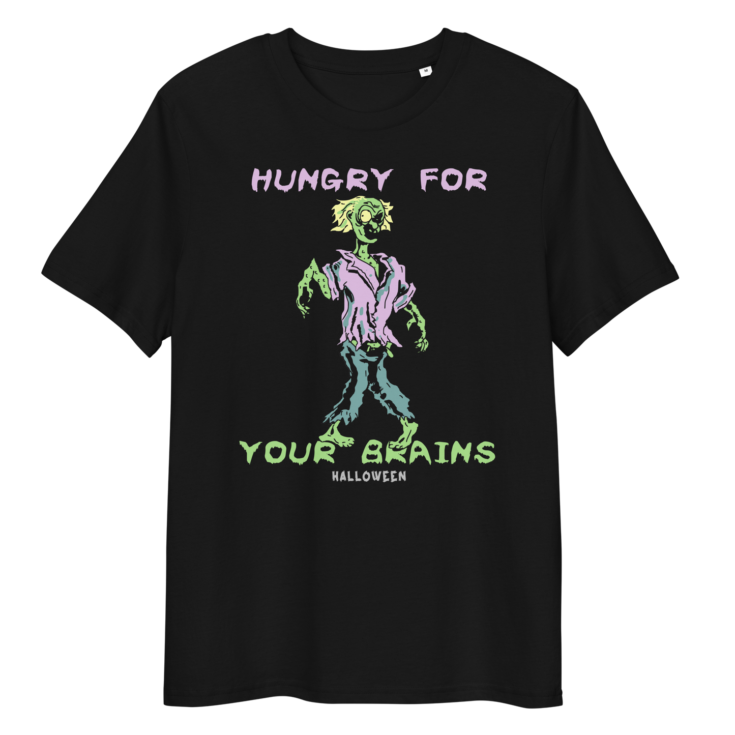 HUNGRY FOR YOUR BRAINS unisex organic cotton t-shirt