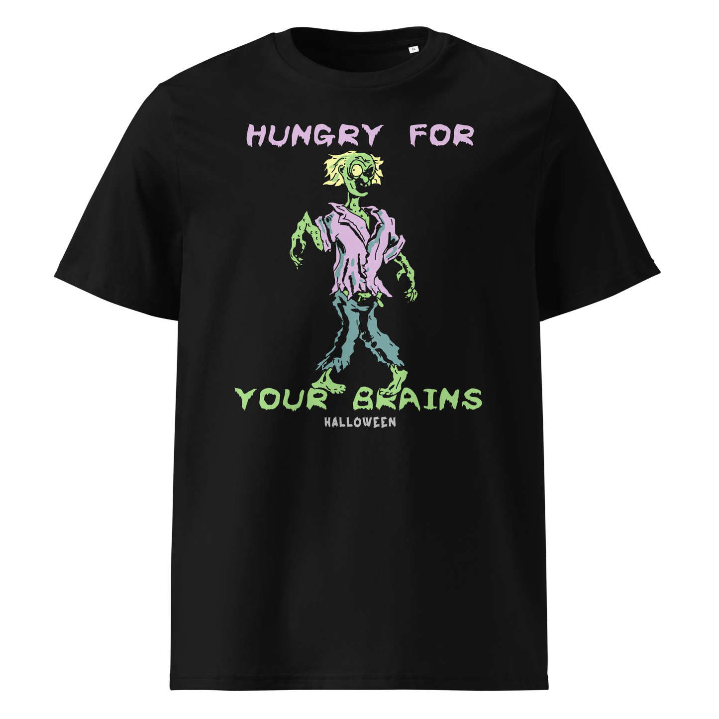 HUNGRY FOR YOUR BRAINS unisex organic cotton t-shirt