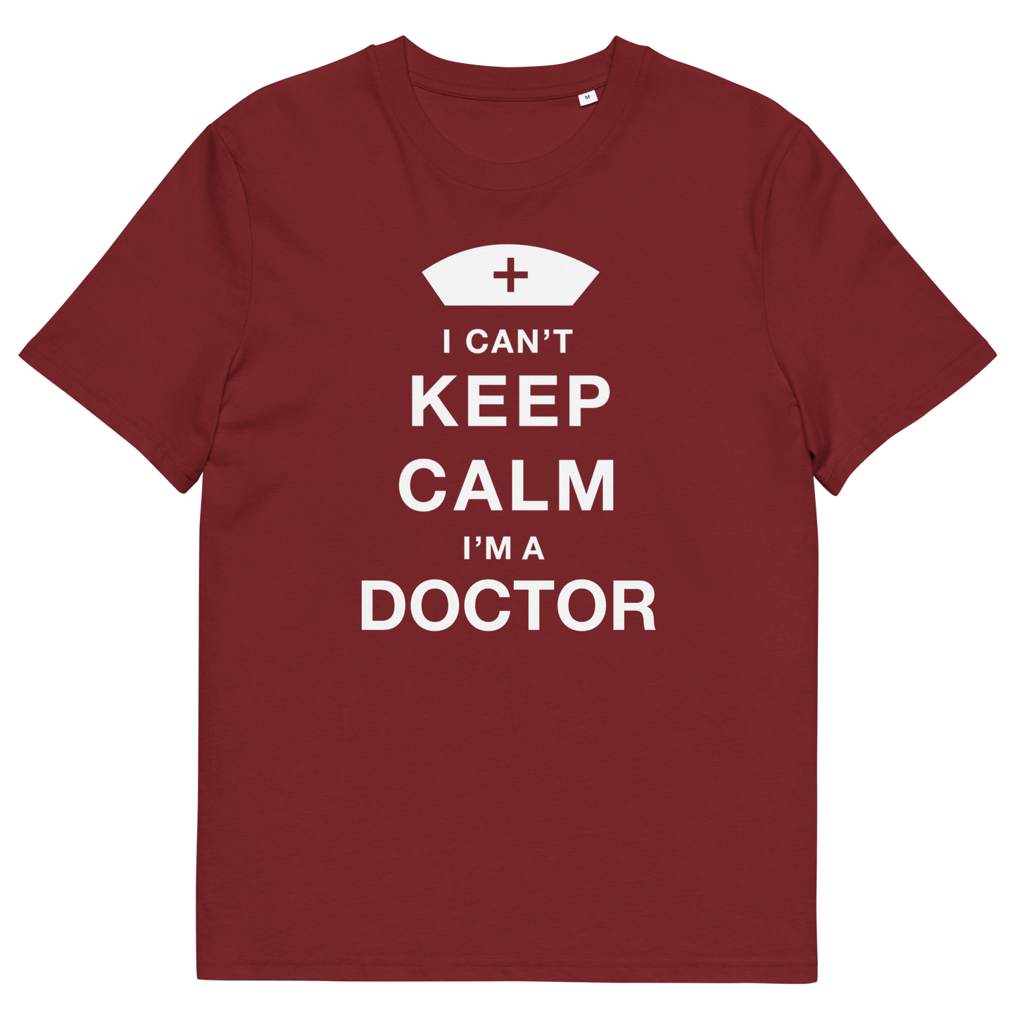 I'M A DOCTOR Doctor series unisex organic cotton t-shirt