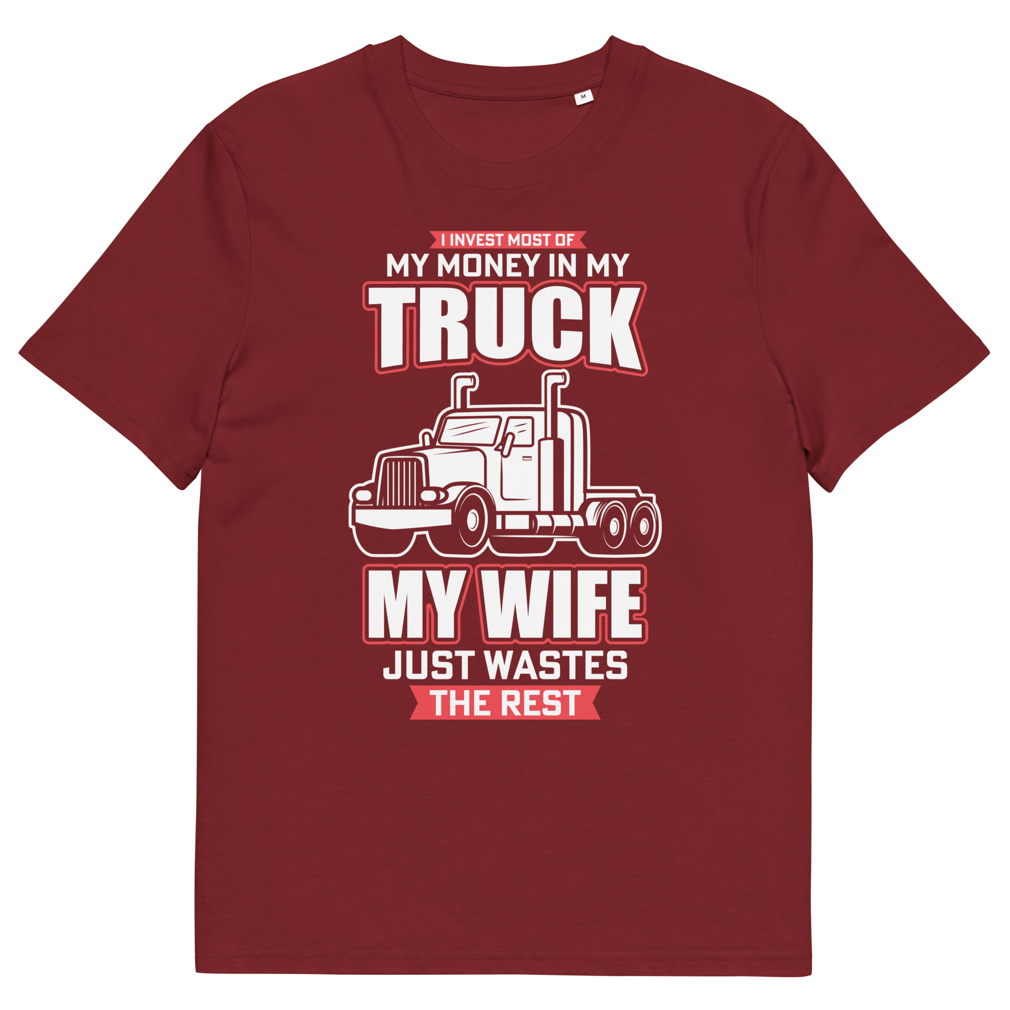 MY TRUCK & MY WIFE unisex t-shirt