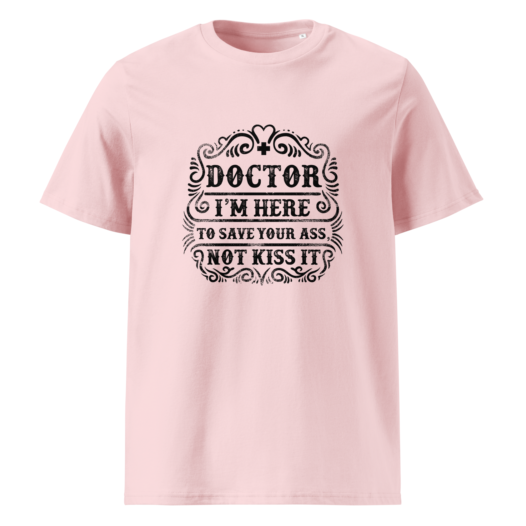 RETTEN SIE IHREN ARSCH Unisex T-Shirt