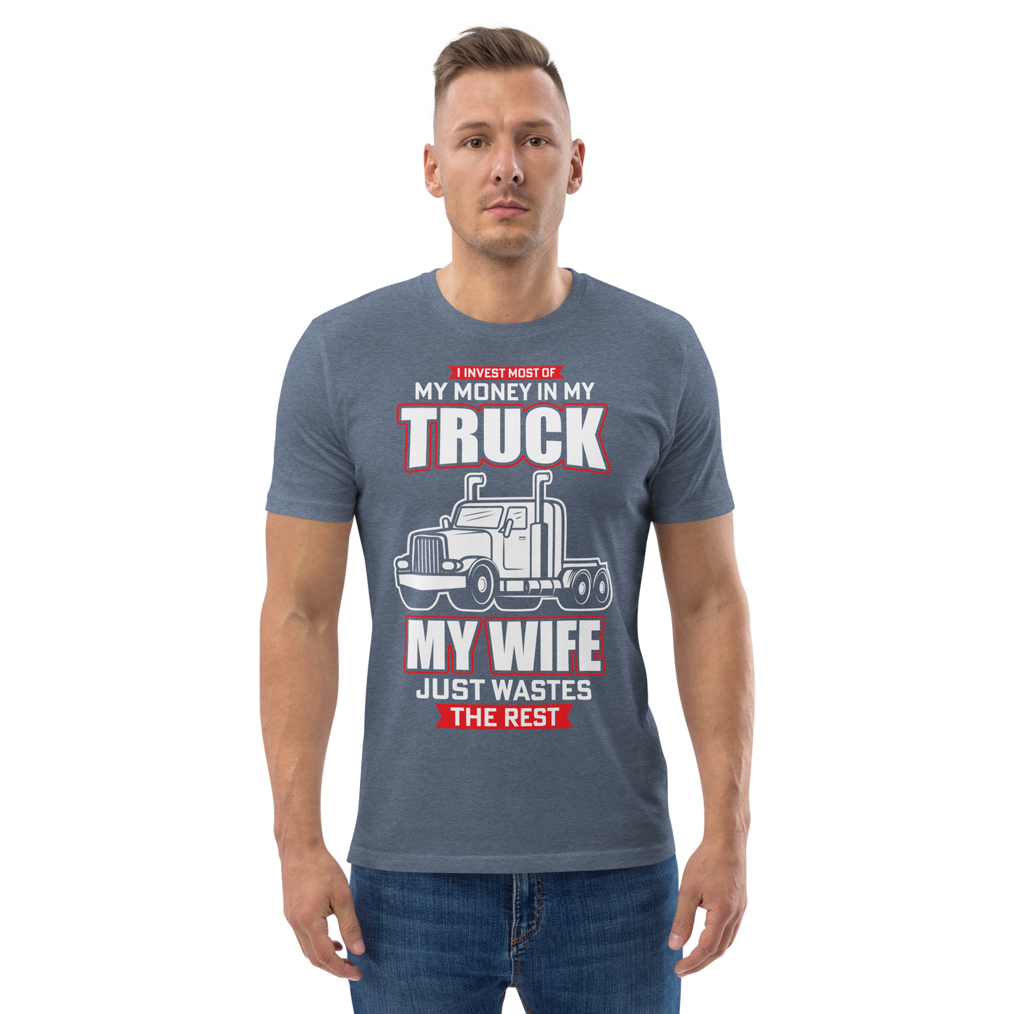 MY TRUCK & MY WIFE Unisex organic cotton t-shirt