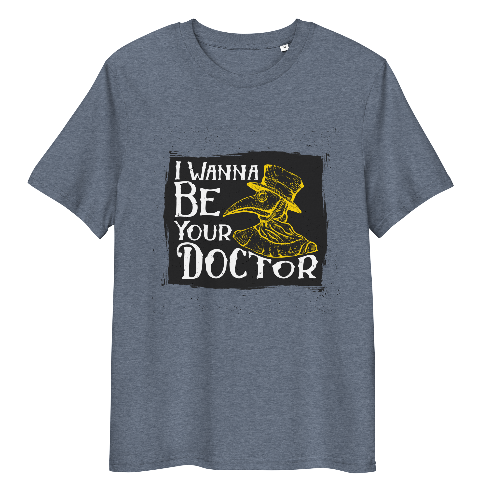 WANNA BE YOUR DR. unisex t-shirt