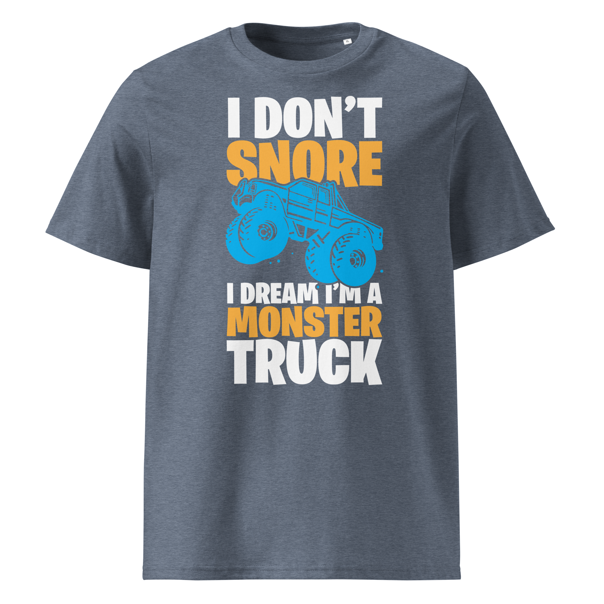 I'M A MONSTER TRUCK unisex t-shirt