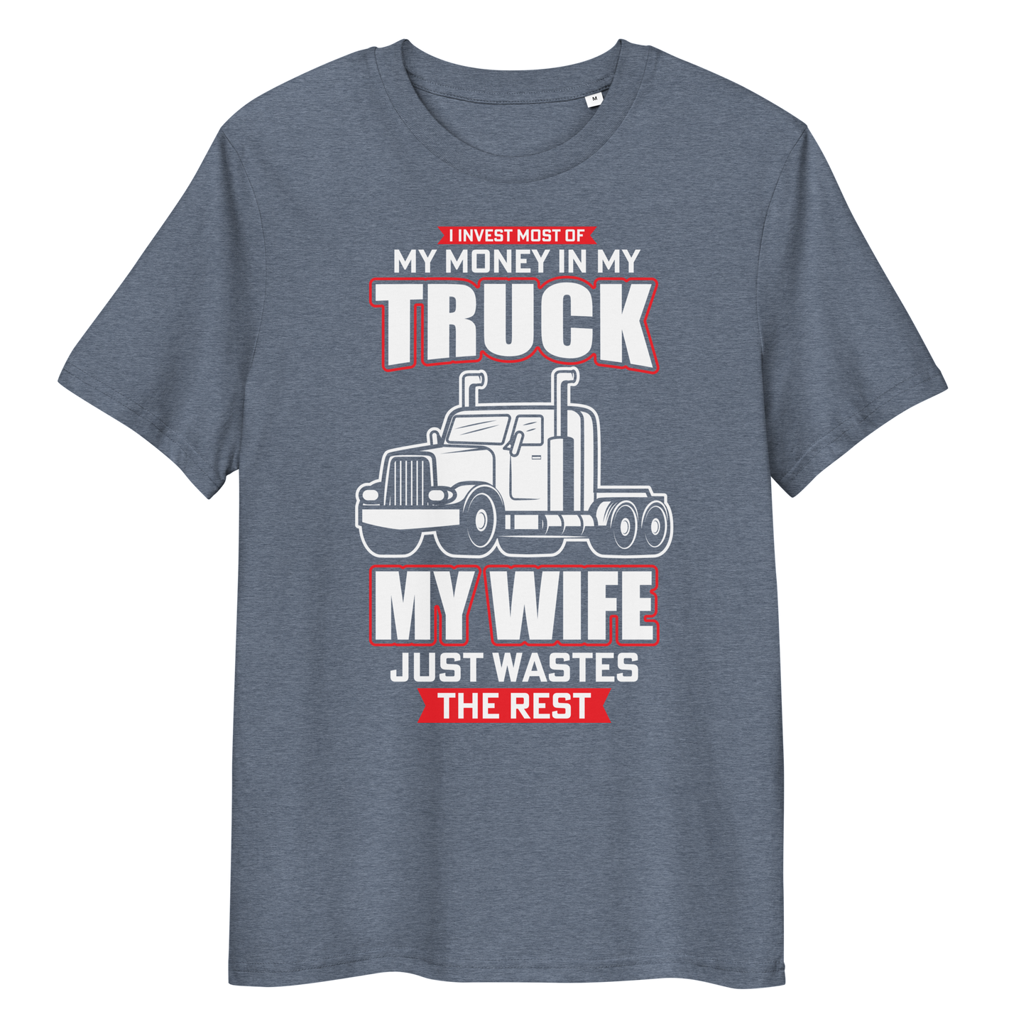 MY TRUCK & MY WIFE Unisex organic cotton t-shirt