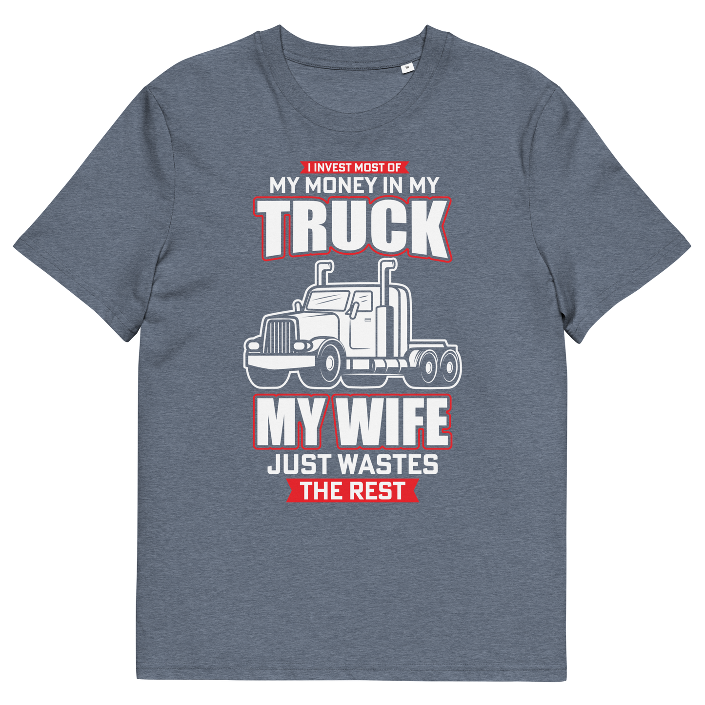 MY TRUCK & MY WIFE Unisex organic cotton t-shirt