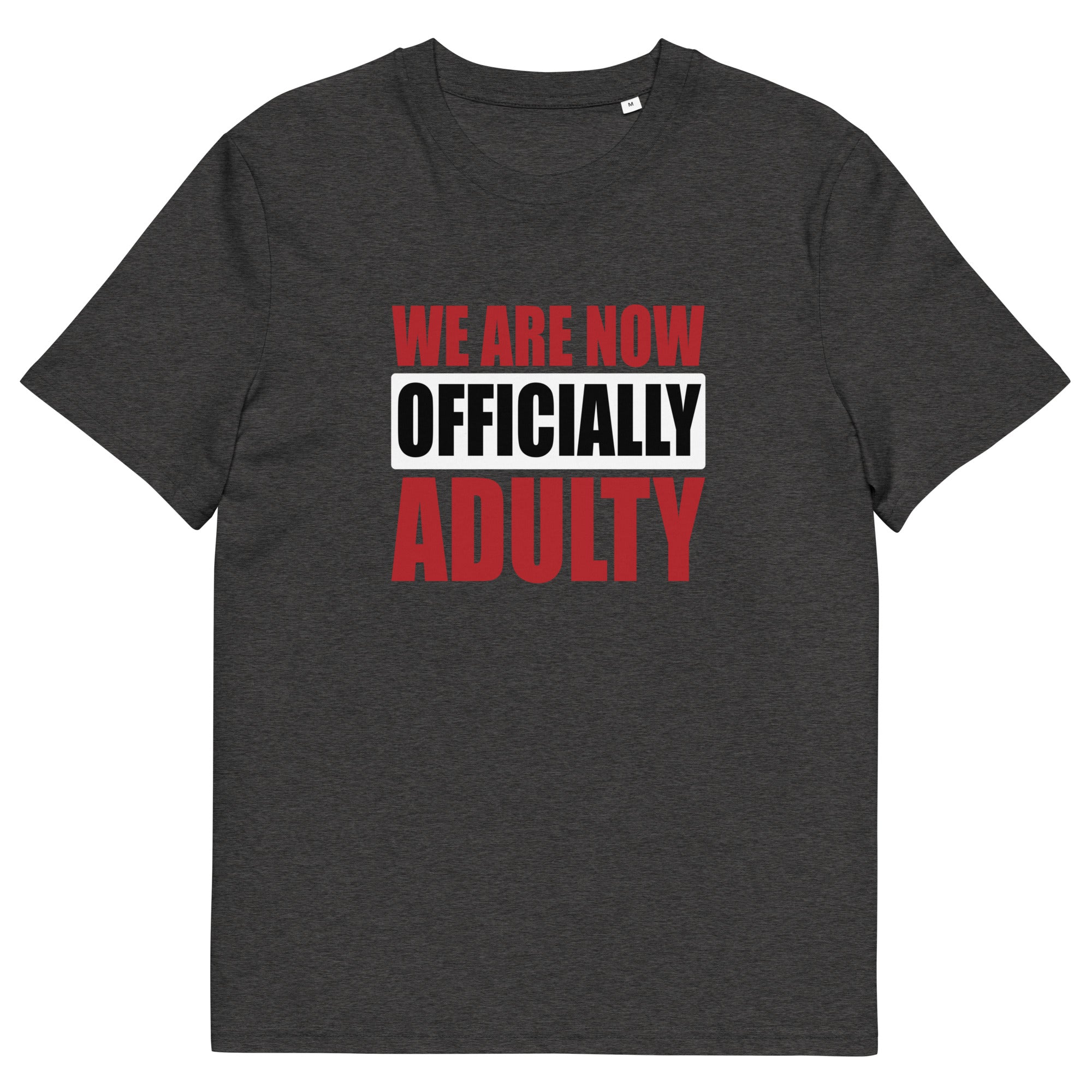 Camiseta unisex de algodón orgánico OFICIALMENTE PARA ADULTOS