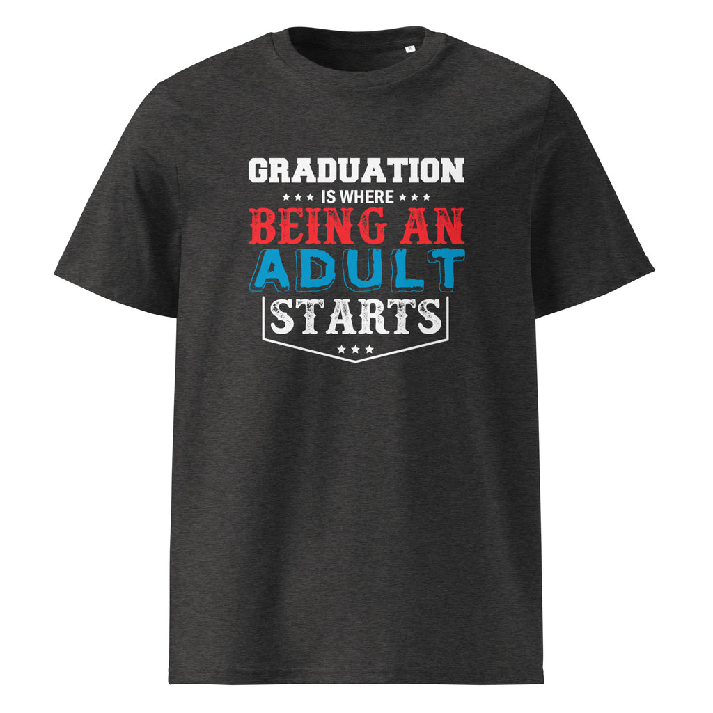 ADULTING BEGINS Unisex organic cotton t-shirt