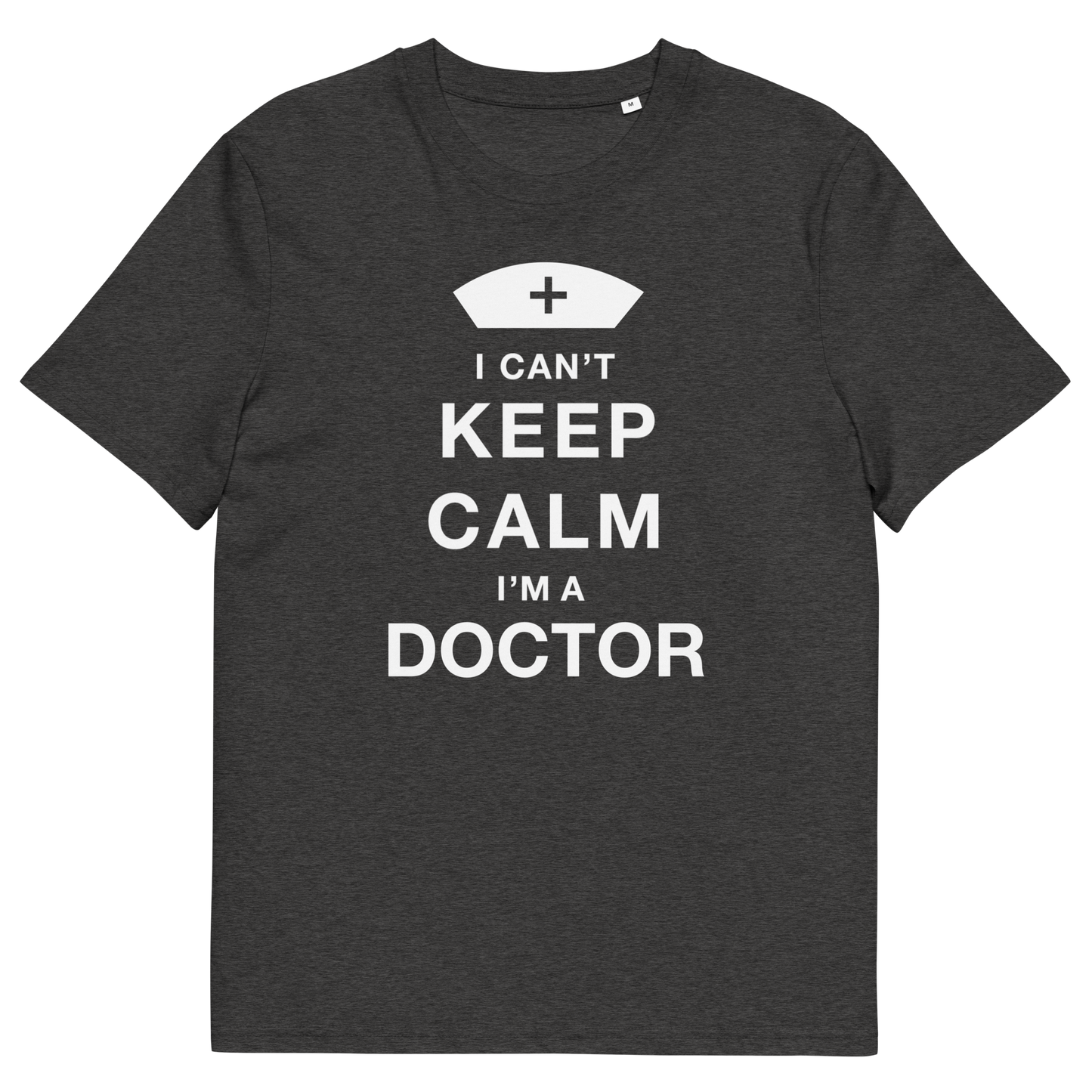 I'M A DOCTOR Doctor series unisex organic cotton t-shirt