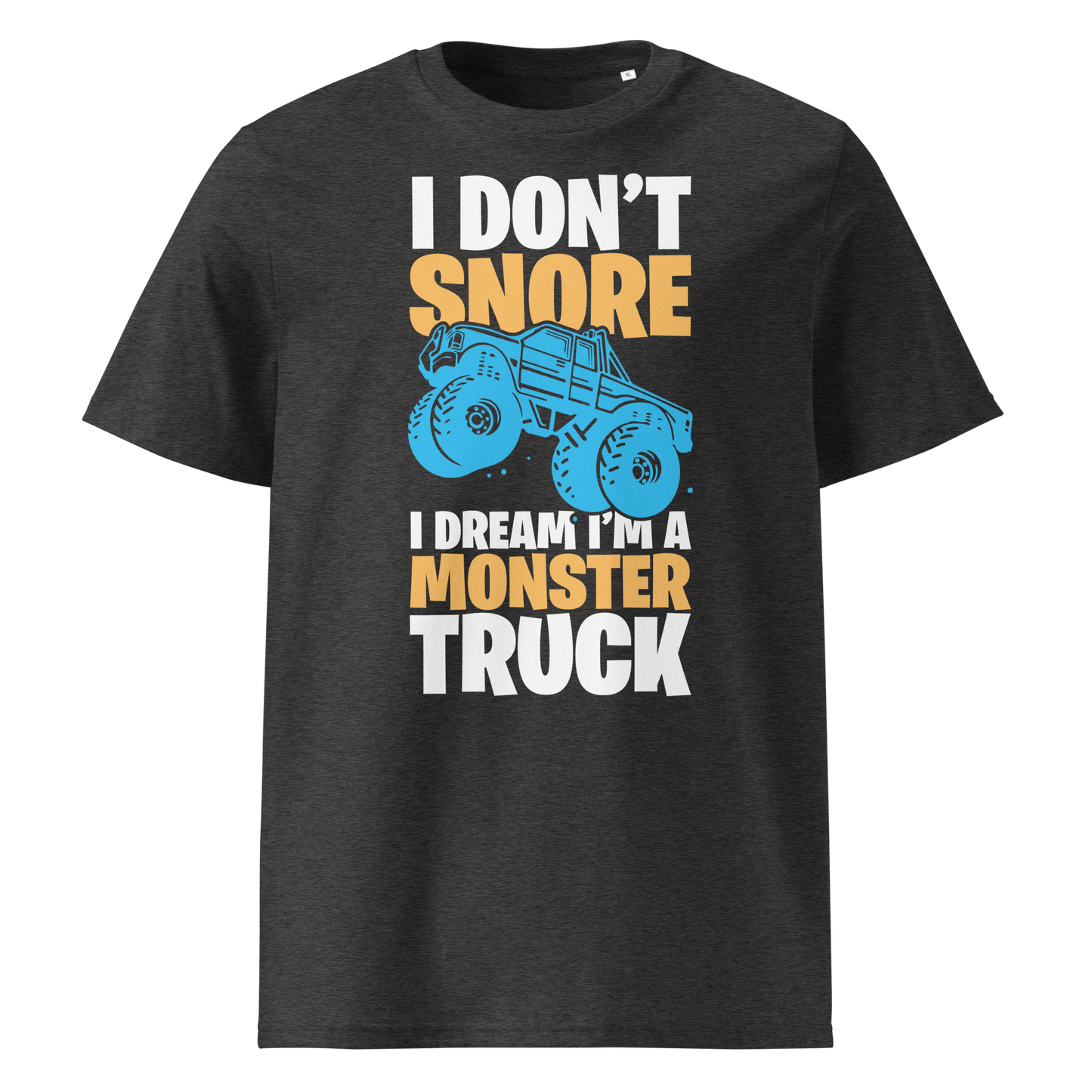 I'M A MONSTER TRUCK Unisex organic cotton t-shirt