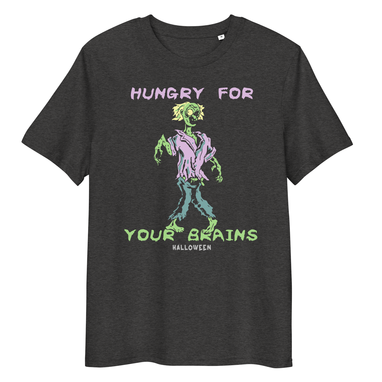 HUNGRY FOR YOUR BRAINS unisex organic cotton t-shirt