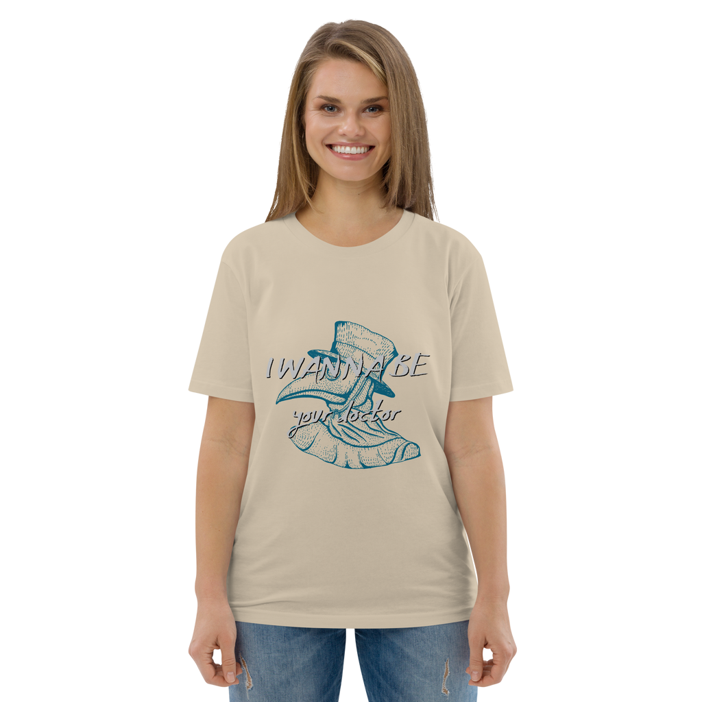 I WANNA BE YOUR DR. unisex t-shirt