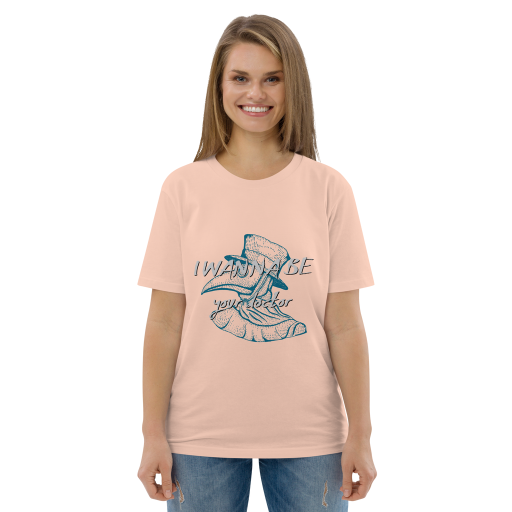 I WANNA BE YOUR DR. unisex t-shirt