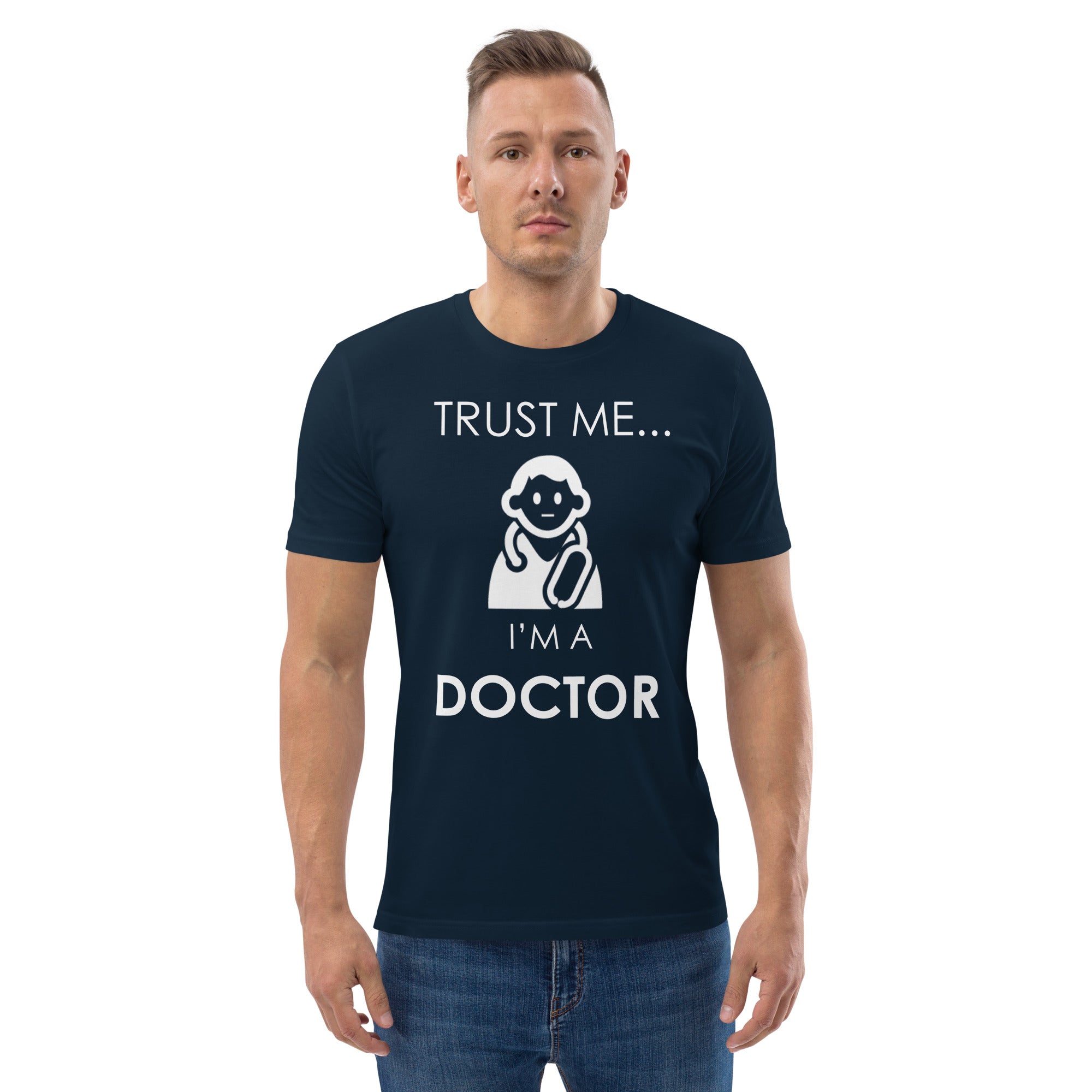 VERTRAUEN SIE MIR DOKTOR Unisex T-Shirt