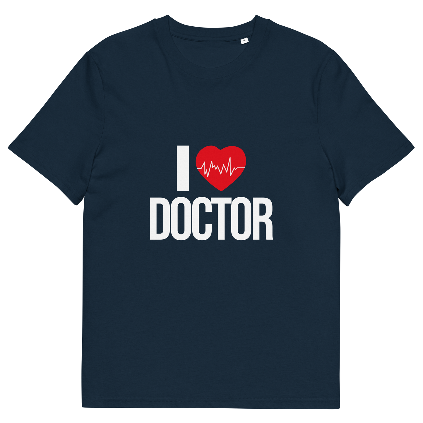 I LOVE DOCTOR Doctor series unisex organic cotton t-shirt