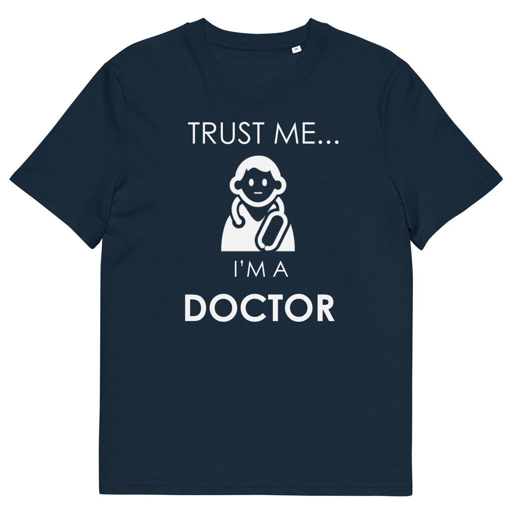 TRUST ME DOCTOR unisex t-shirt