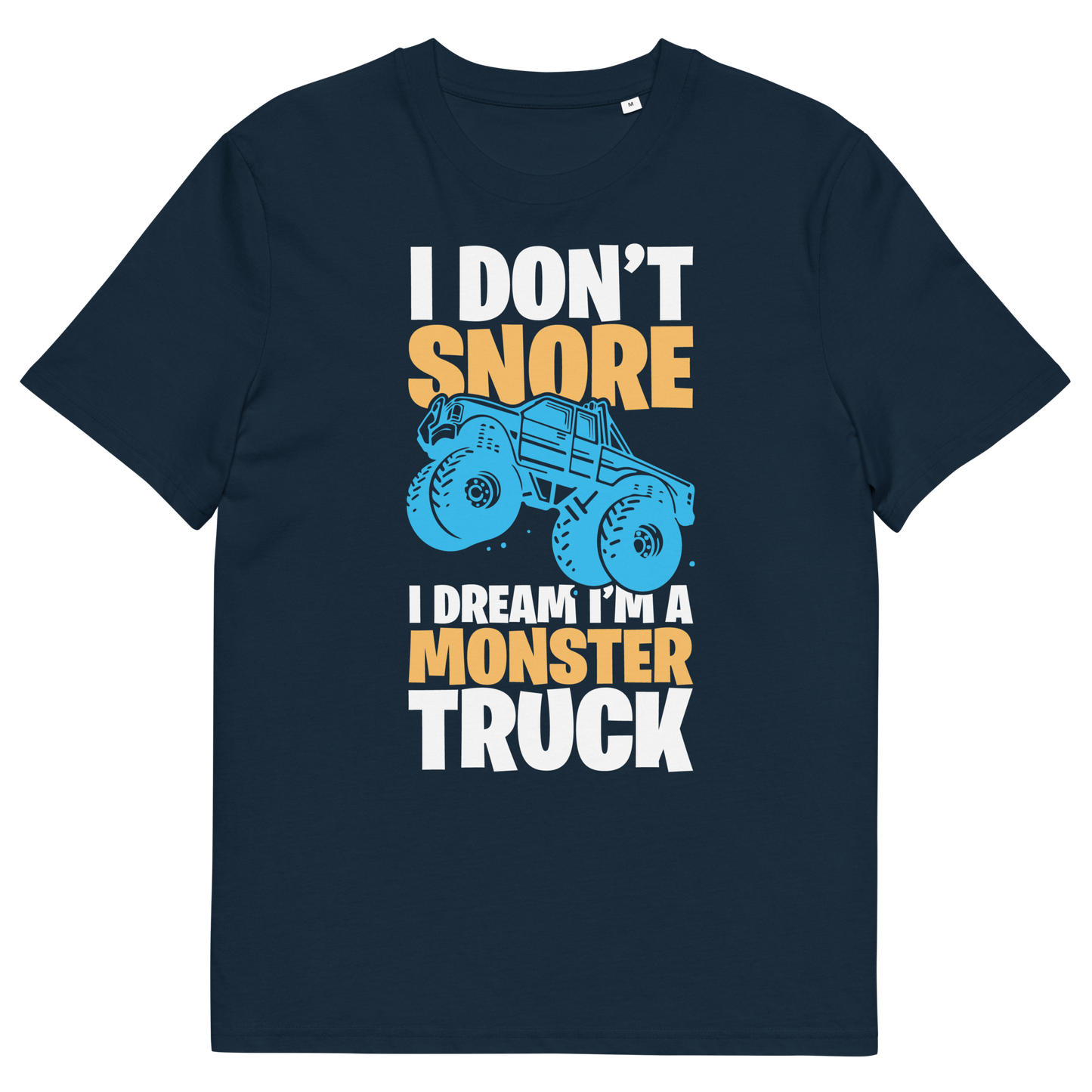 I'M A MONSTER TRUCK Unisex organic cotton t-shirt