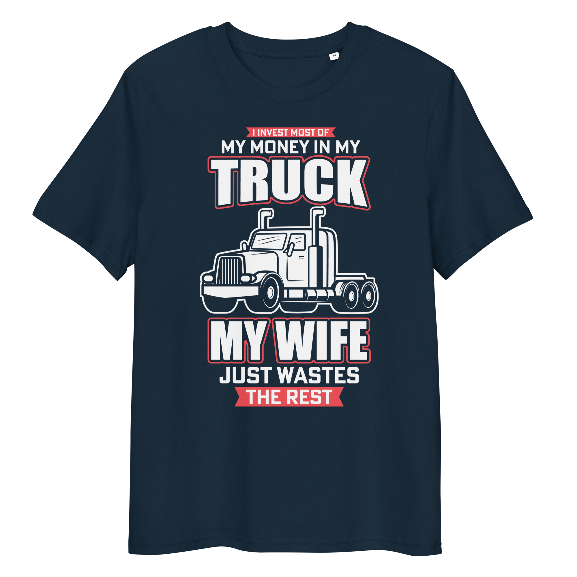 MY TRUCK & MY WIFE unisex t-shirt