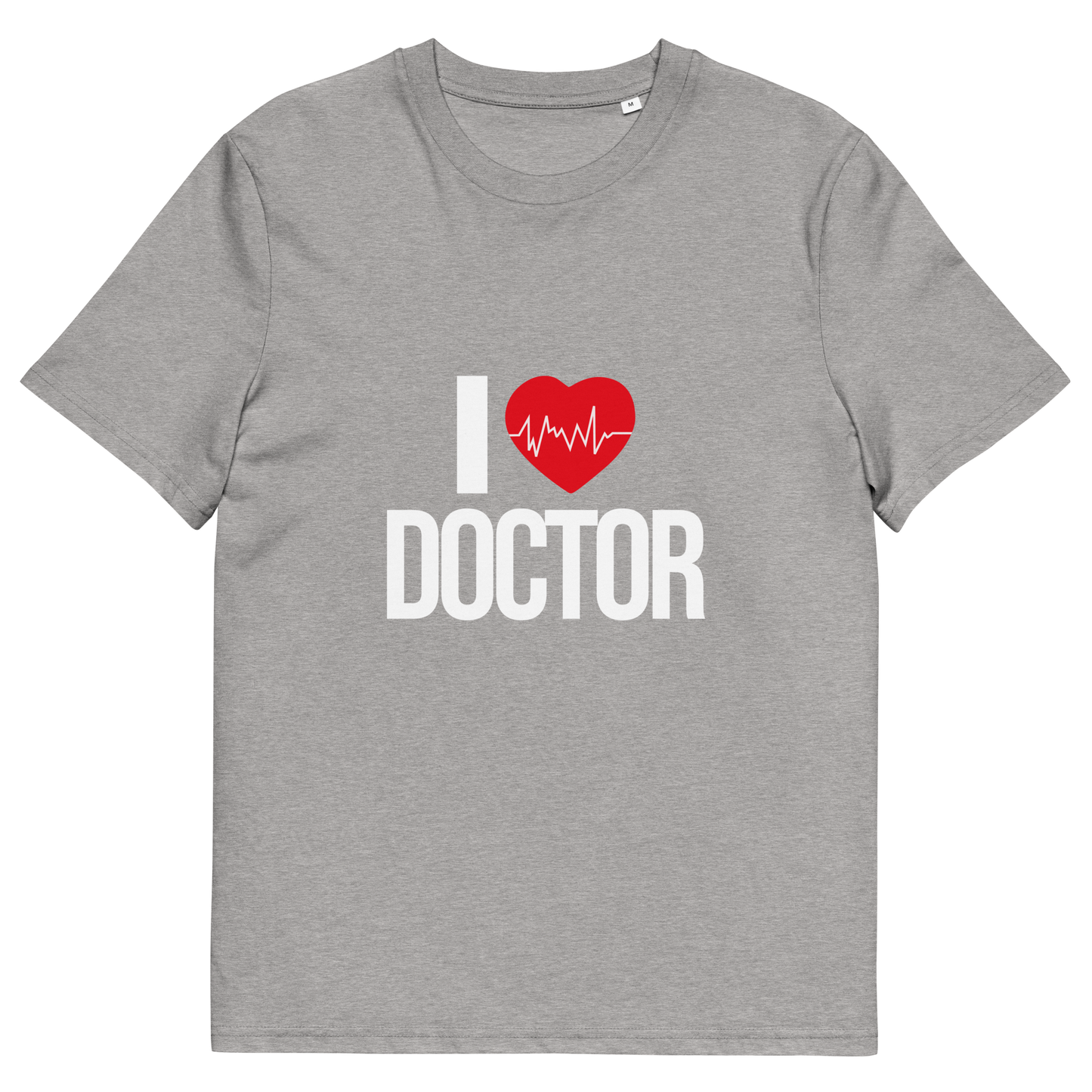 I LOVE DOCTOR Doctor series unisex organic cotton t-shirt